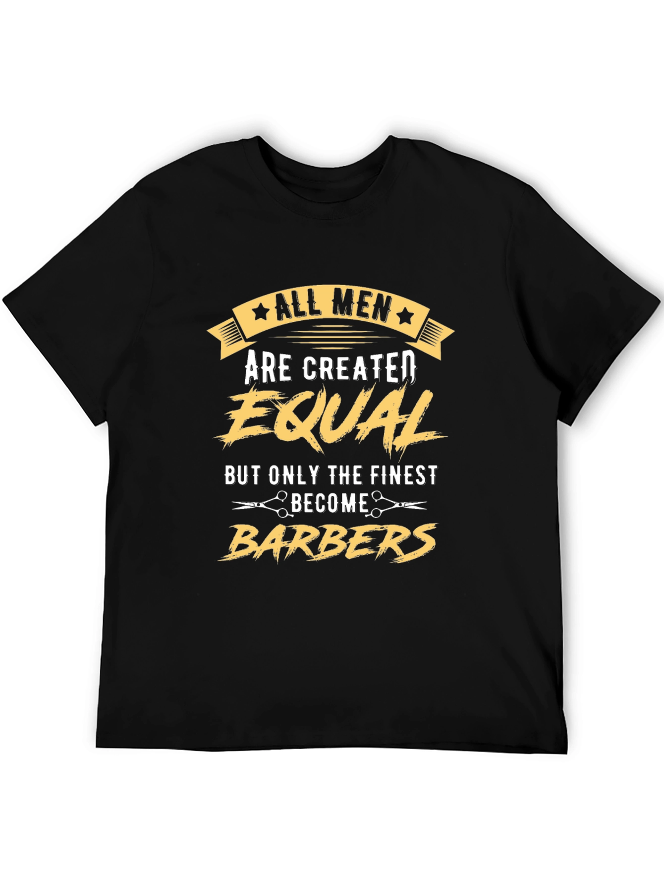 All Men Created Equal Barber T-Shirt