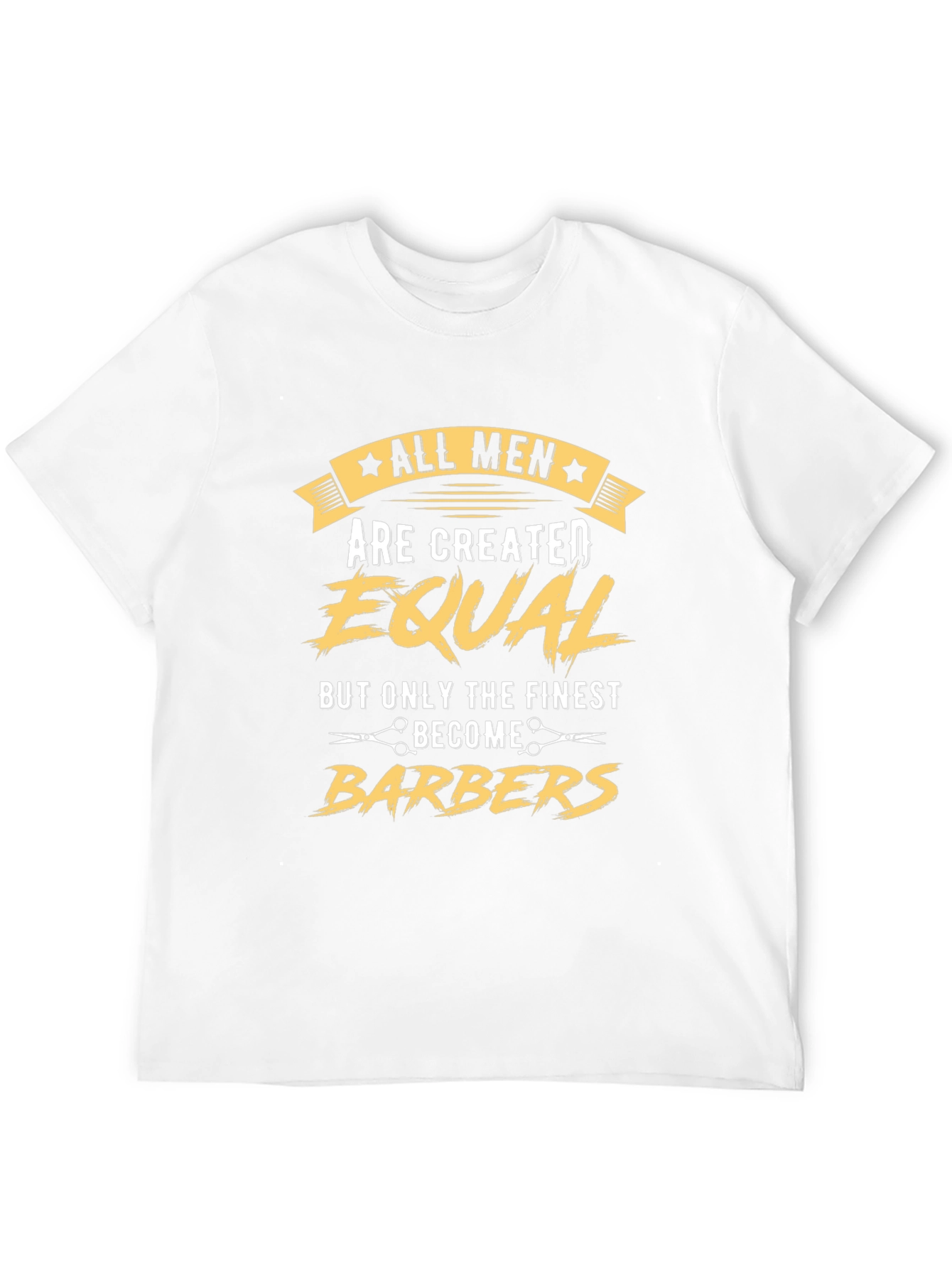 All Men Created Equal Barber T-Shirt