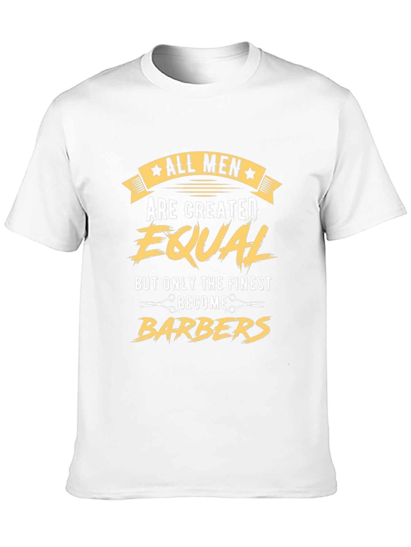 All Men Created Equal Barber T-Shirt