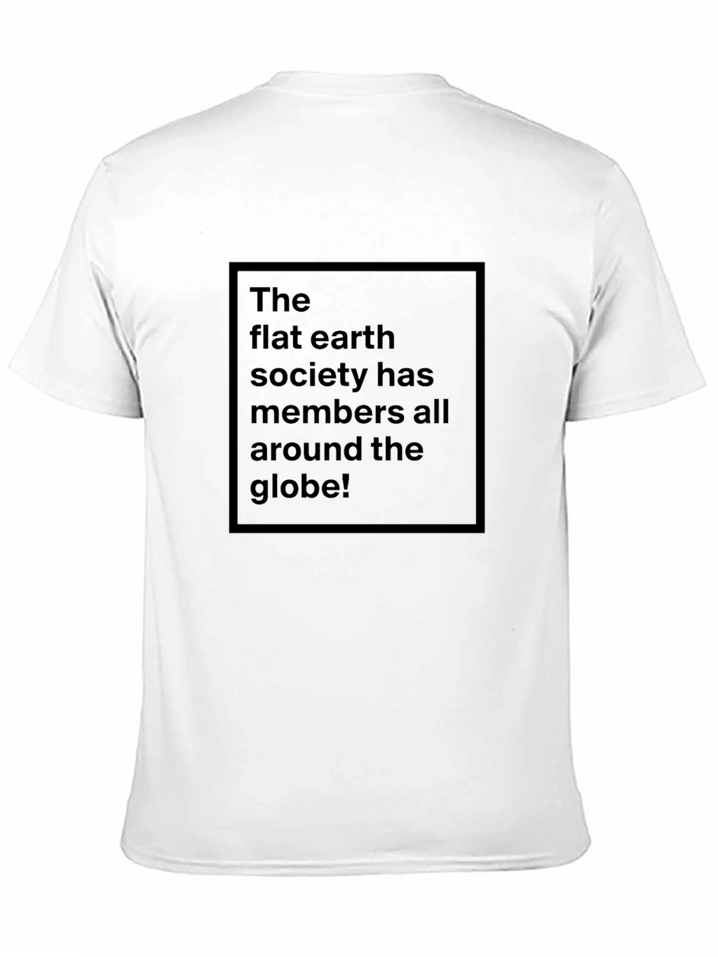 Flat Earth Society Tee - Black Humor T-Shirt