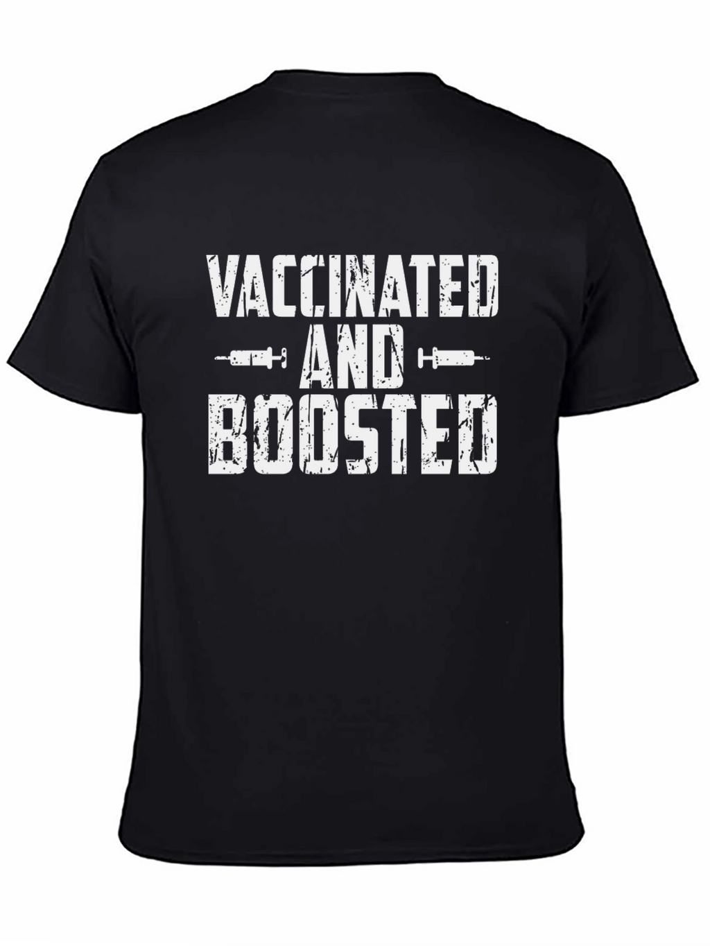 Vaccinated and Boosted T-Shirt