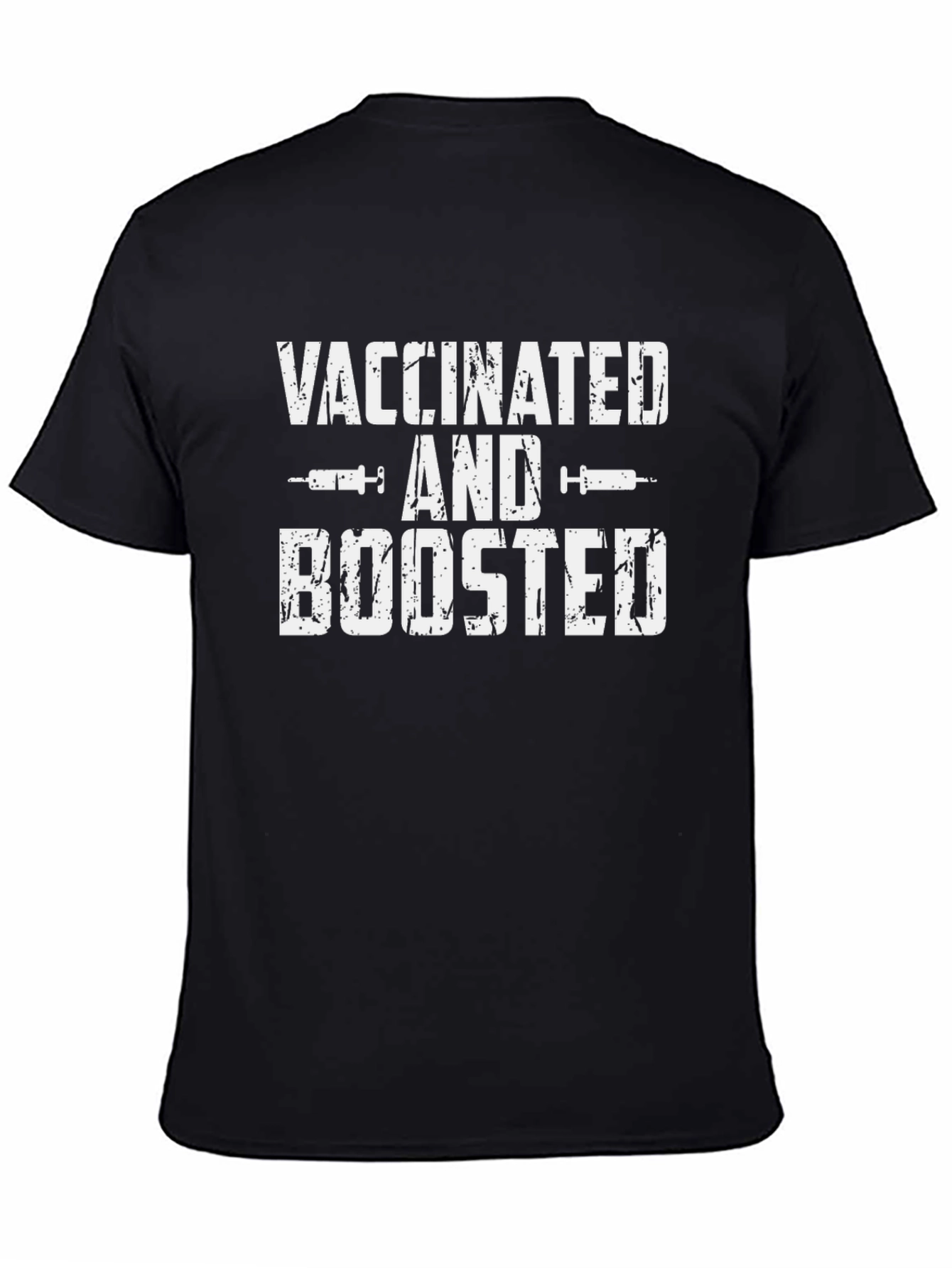 Vaccinated and Boosted T-Shirt