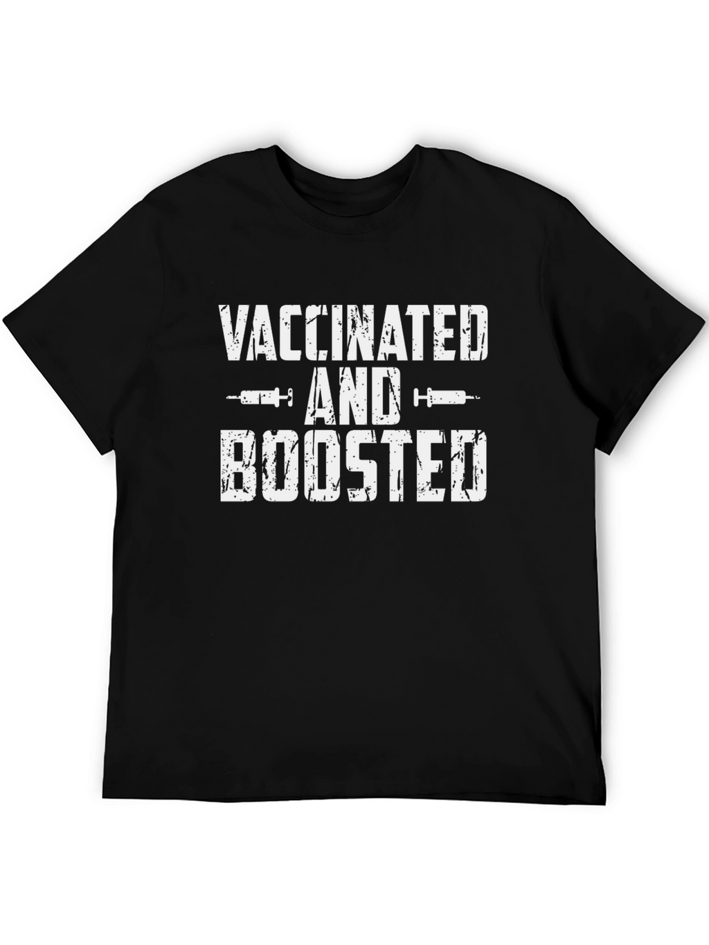Vaccinated and Boosted T-Shirt