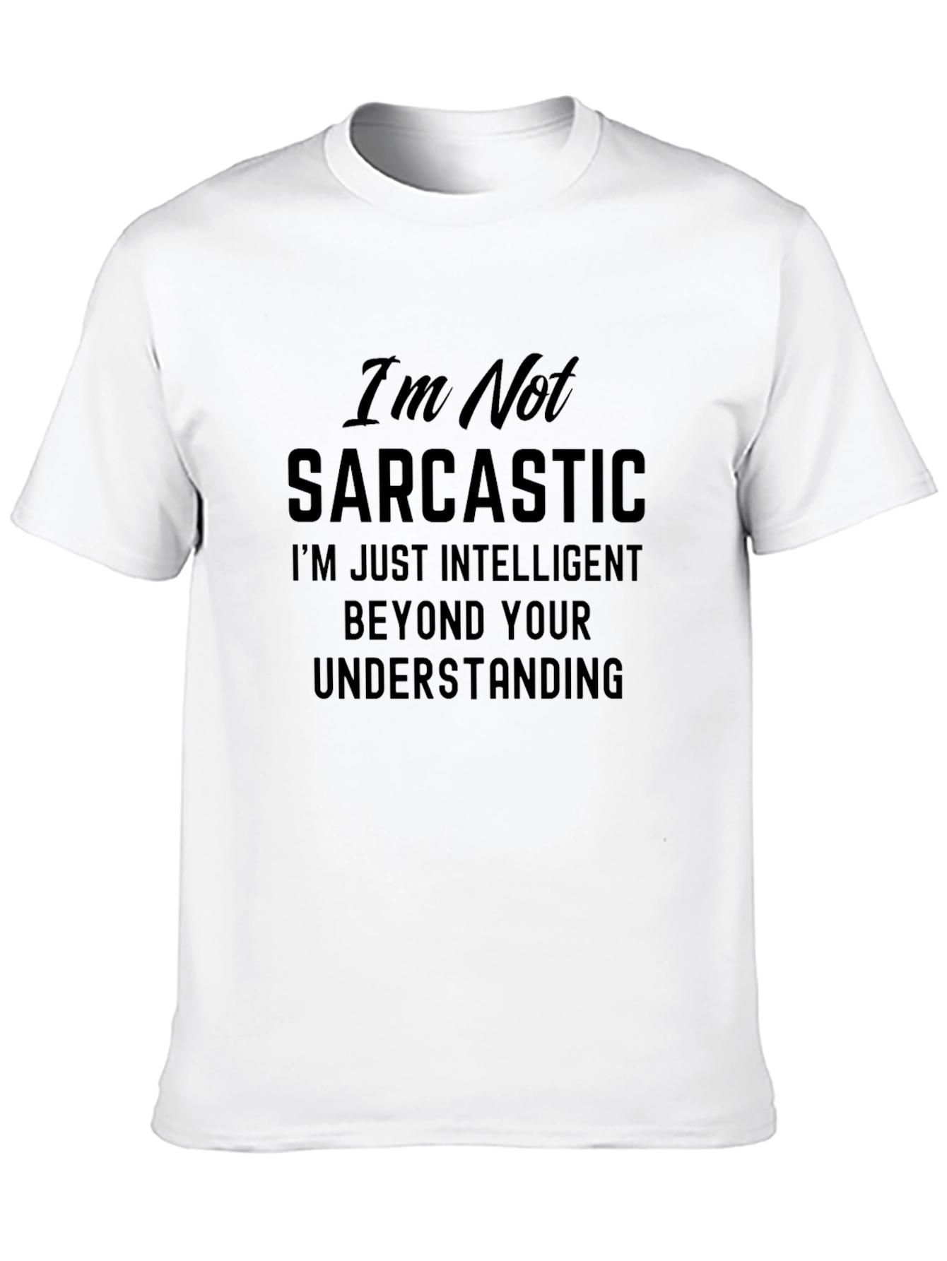 Sarcastic Intelligence Graphic T-Shirt