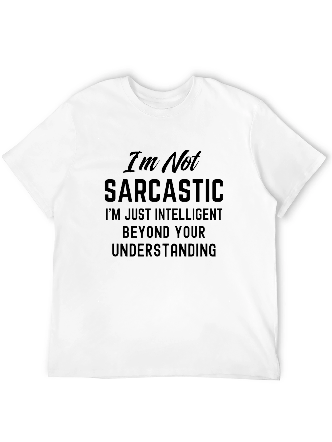 Sarcastic Intelligence Graphic T-Shirt