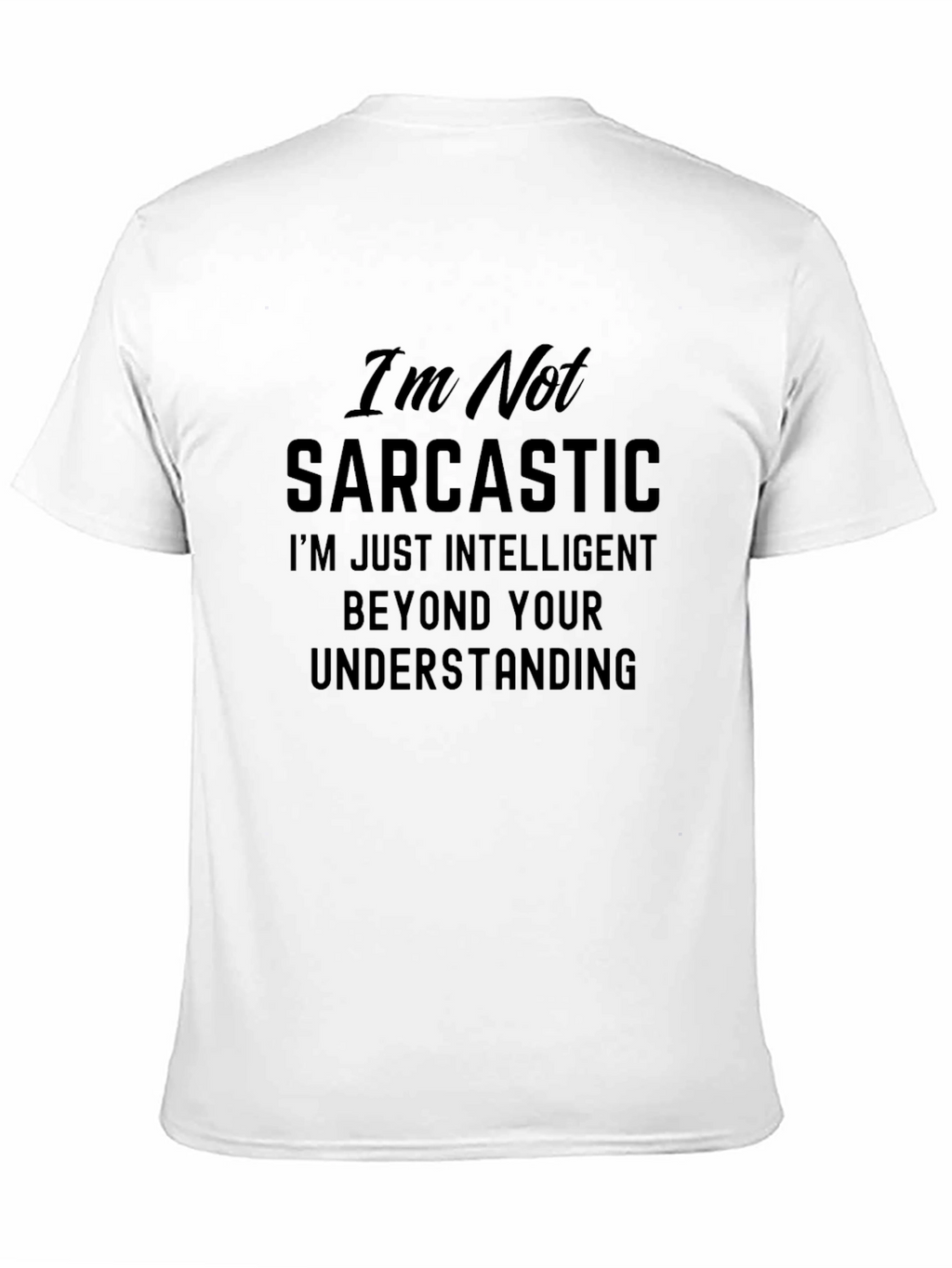 Sarcastic Intelligence Graphic T-Shirt