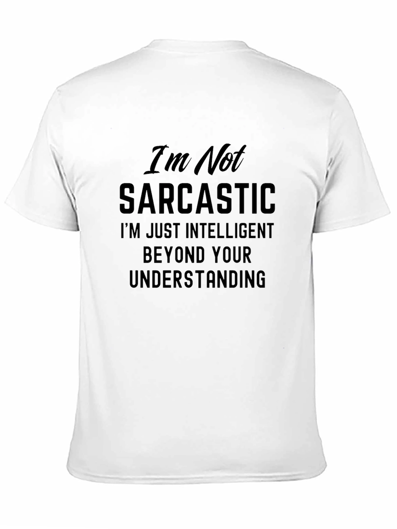 Sarcastic Intelligence Graphic T-Shirt