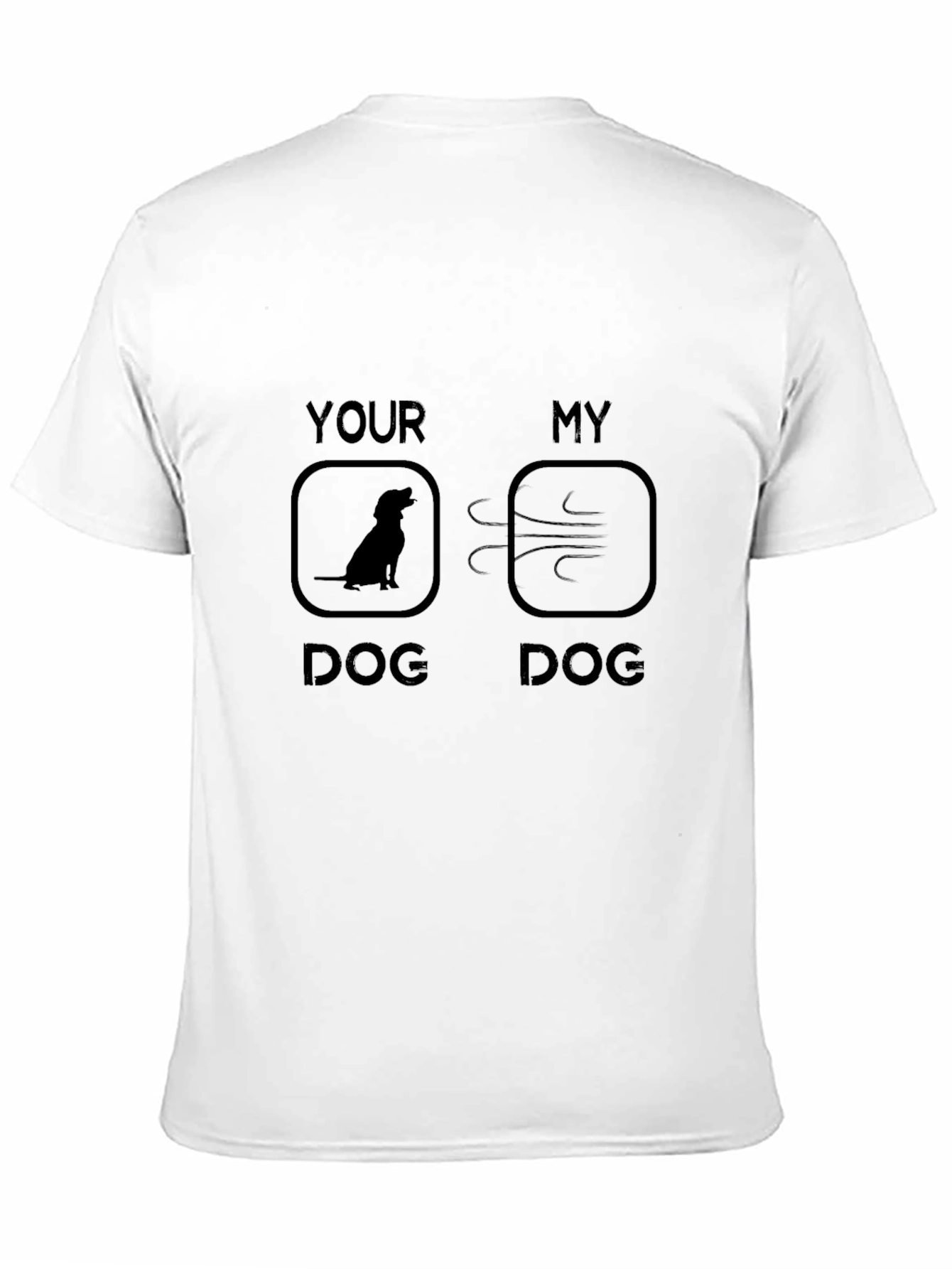 Funny My Dog T-Shirt