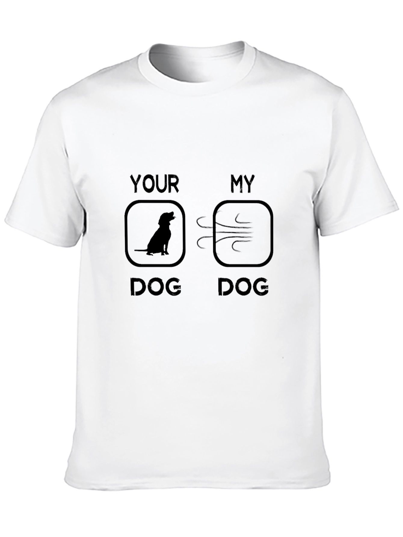 Funny My Dog T-Shirt