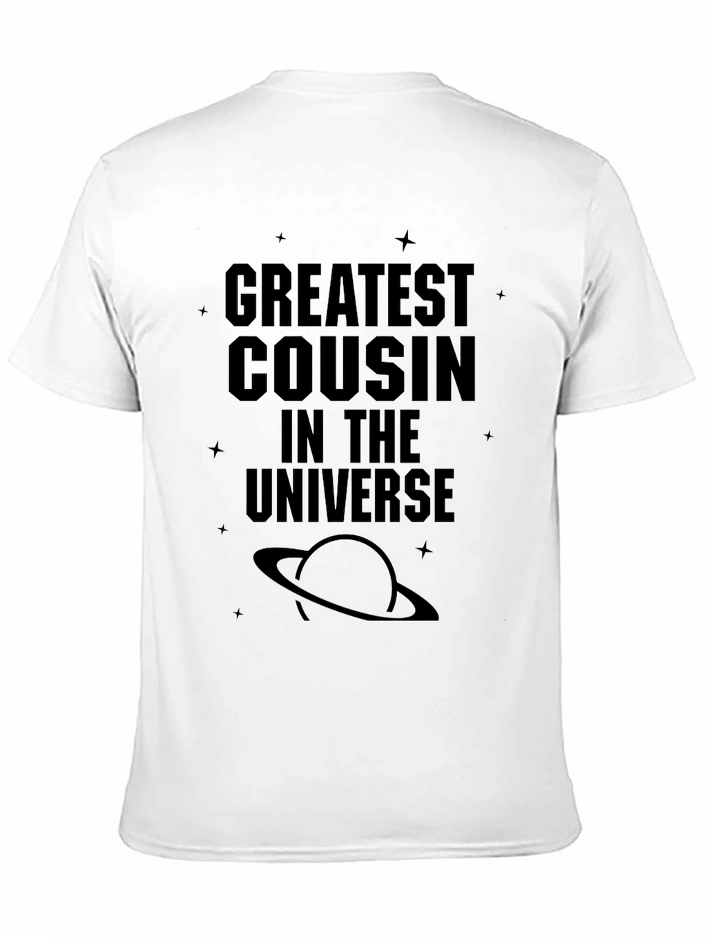 Greatest Cousin in the Universe Black T-Shirt