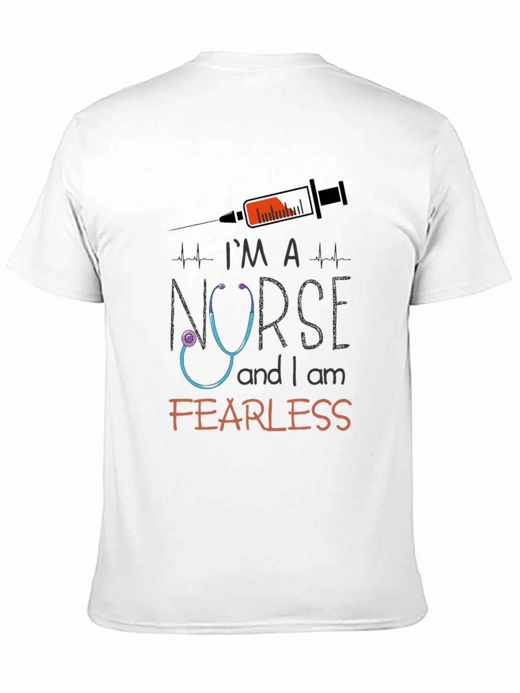 Nurse Fearless T-Shirt - Medical Hero Apparel