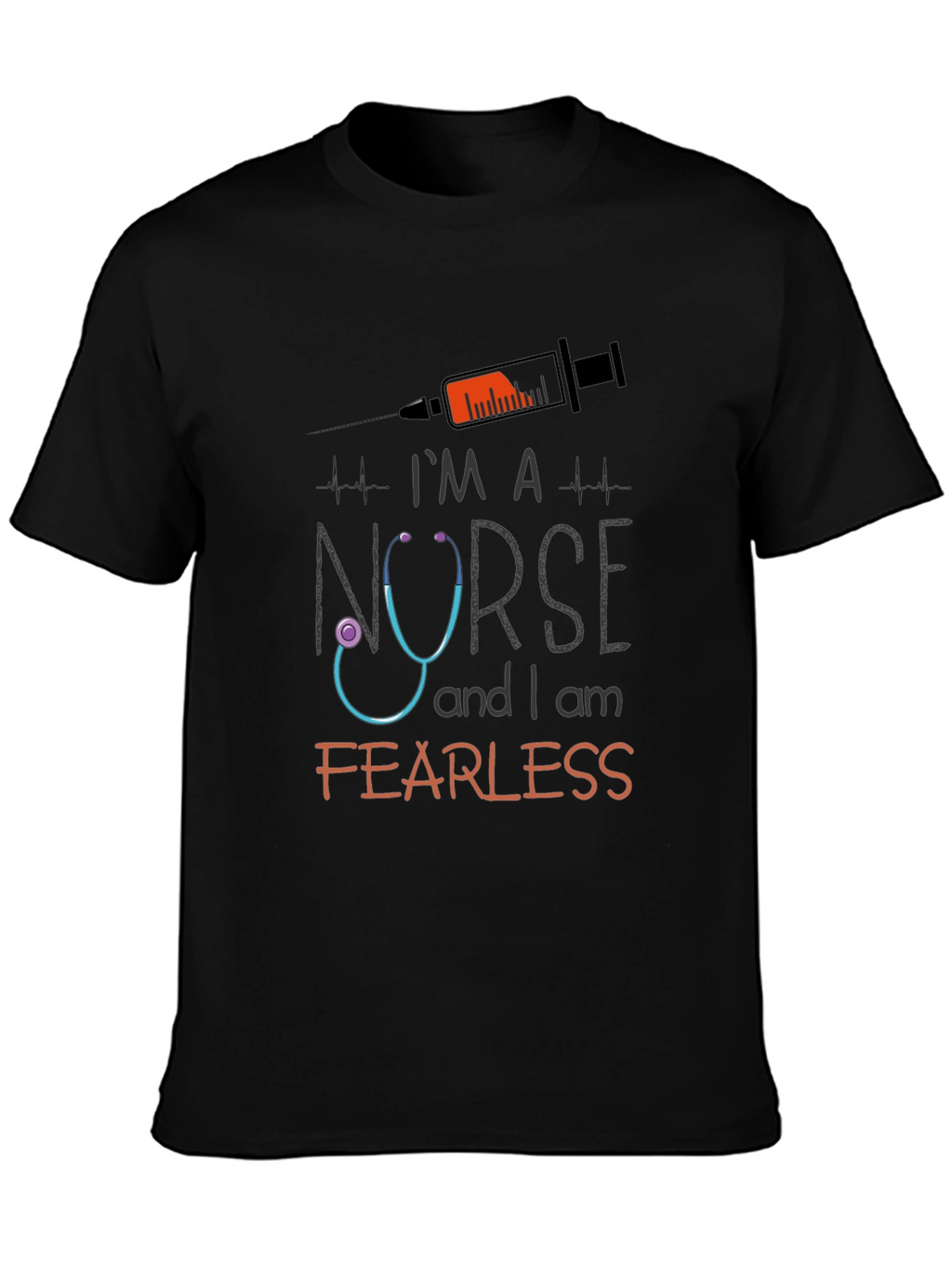 Nurse Fearless T-Shirt - Medical Hero Apparel