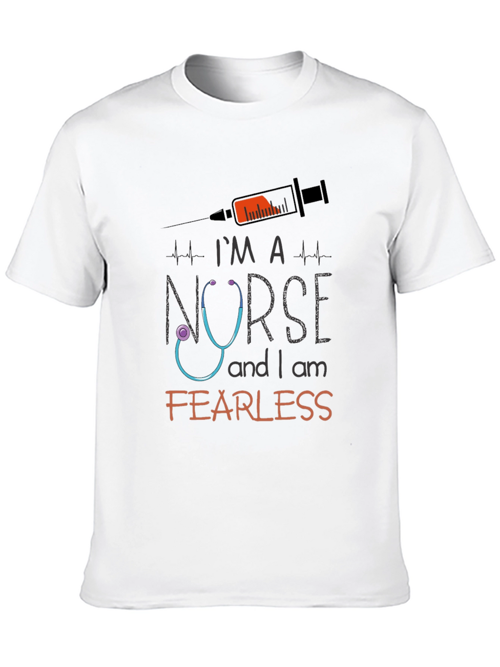 Nurse Fearless T-Shirt - Medical Hero Apparel