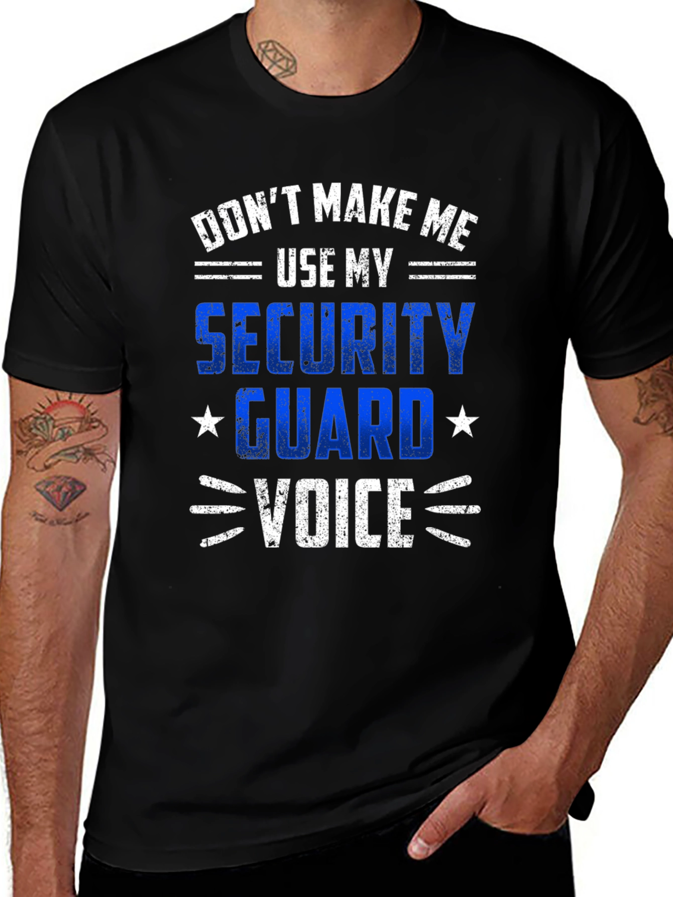 Security Guard Voice T-Shirt - Dont Make Me Use It!