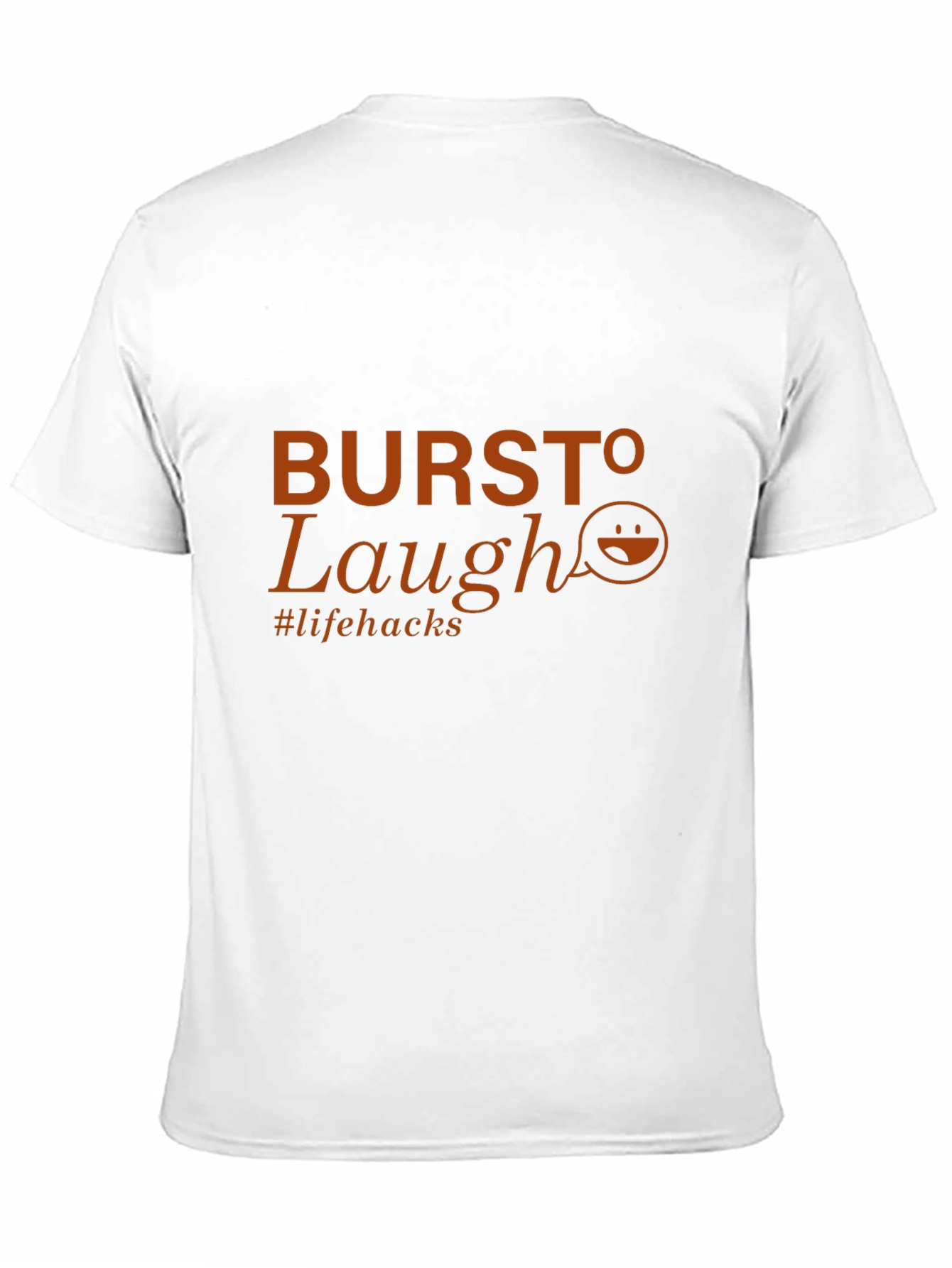 Burst To Laugh T-Shirt - Life Hacks Tee