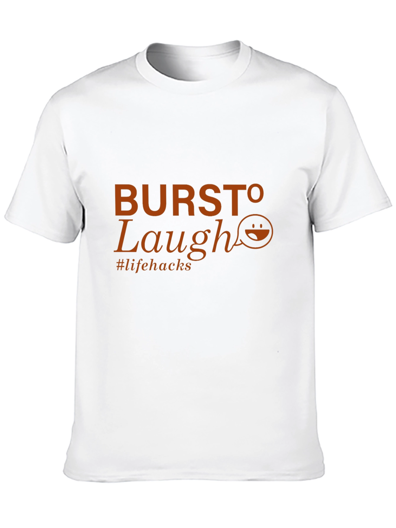 Burst To Laugh T-Shirt - Life Hacks Tee