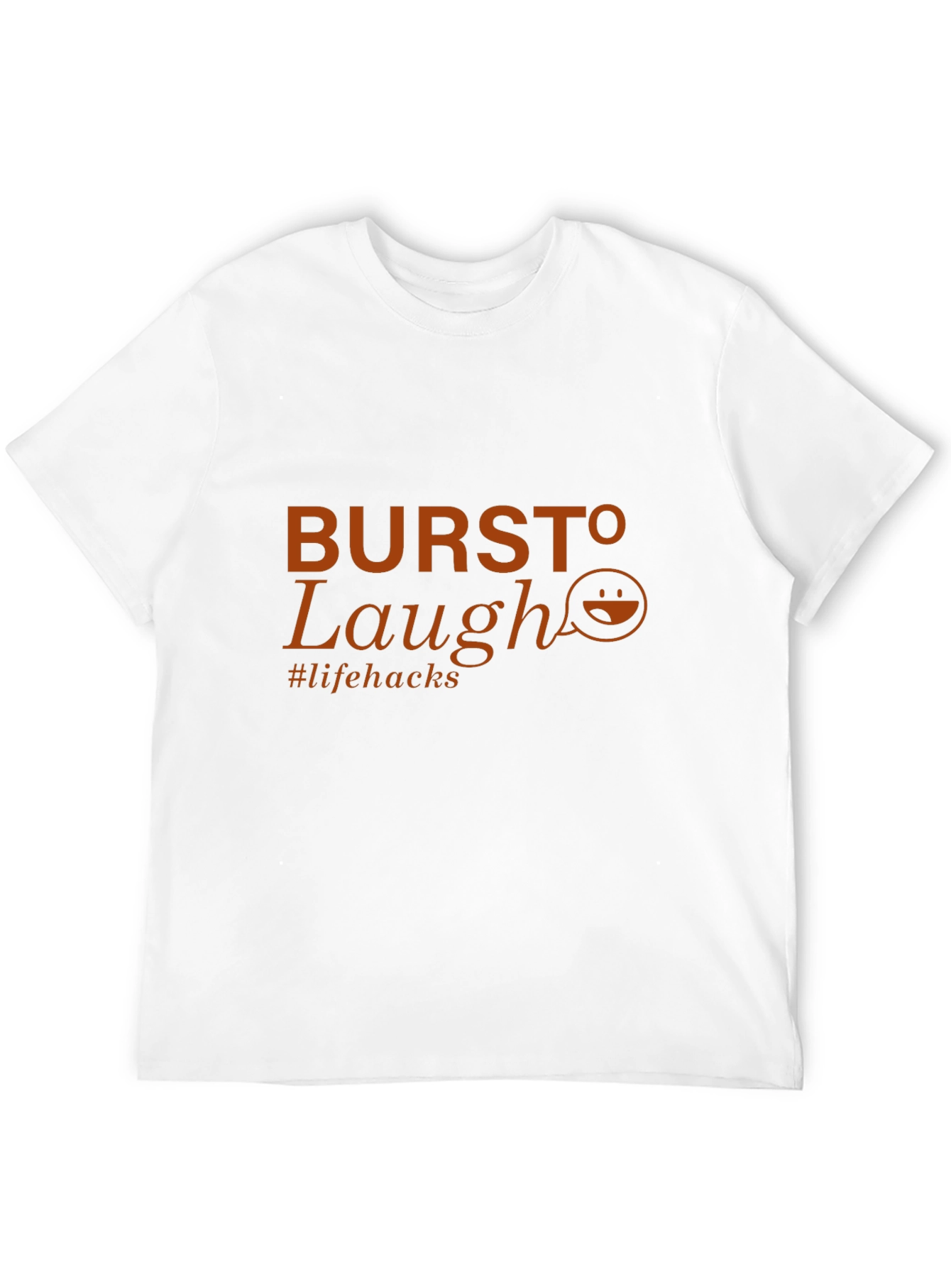 Burst To Laugh T-Shirt - Life Hacks Tee