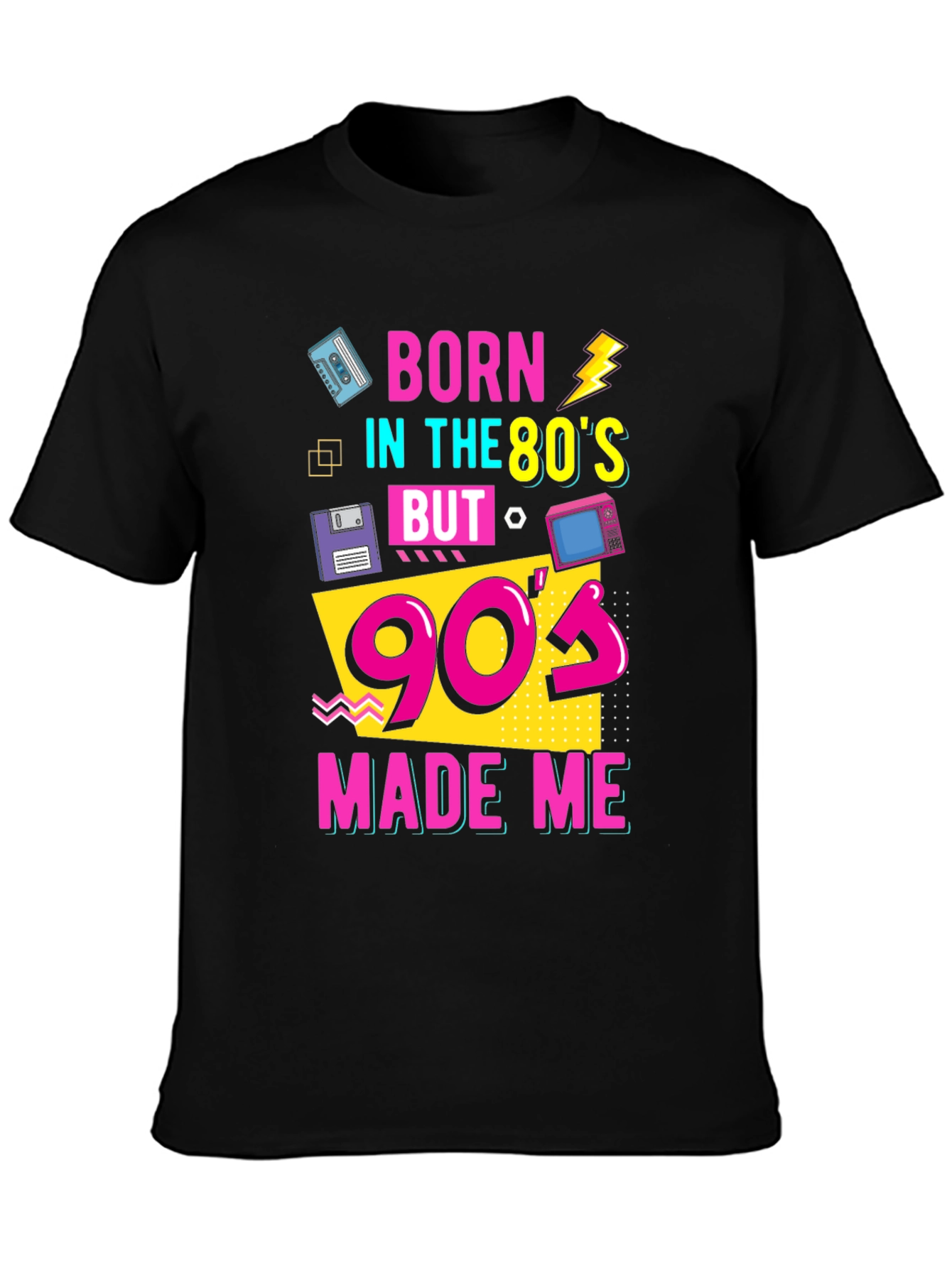 Born in the 80s 90s Made Me Retro T-Shirt