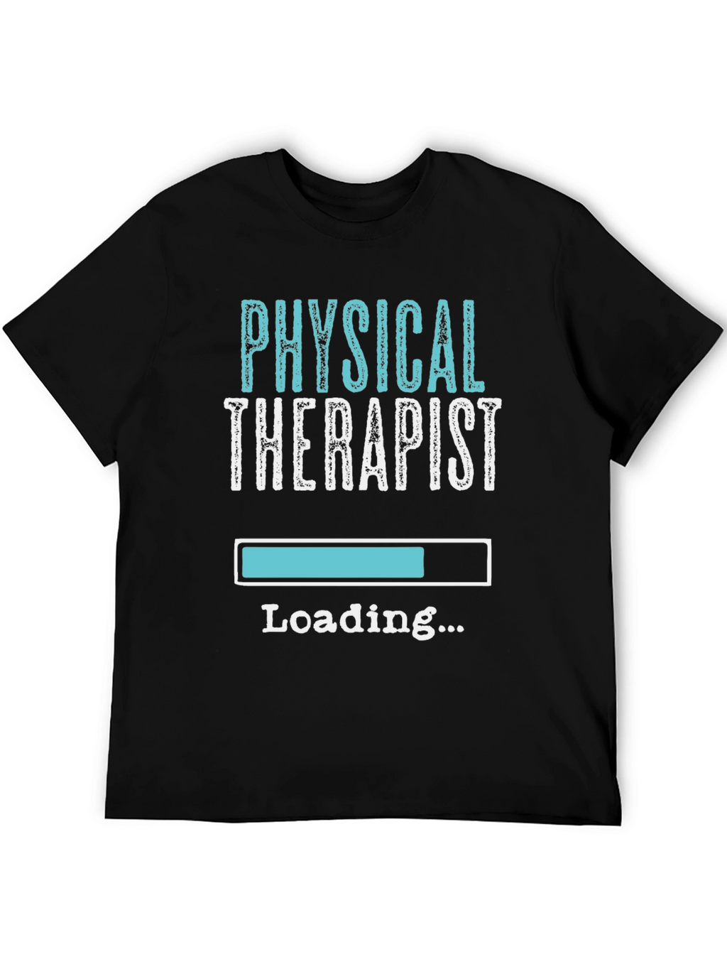 Physical Therapist Loading T-Shirt - Black