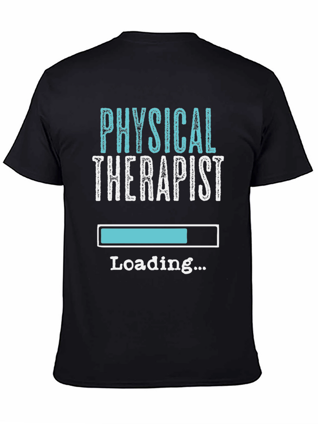 Physical Therapist Loading T-Shirt - Black