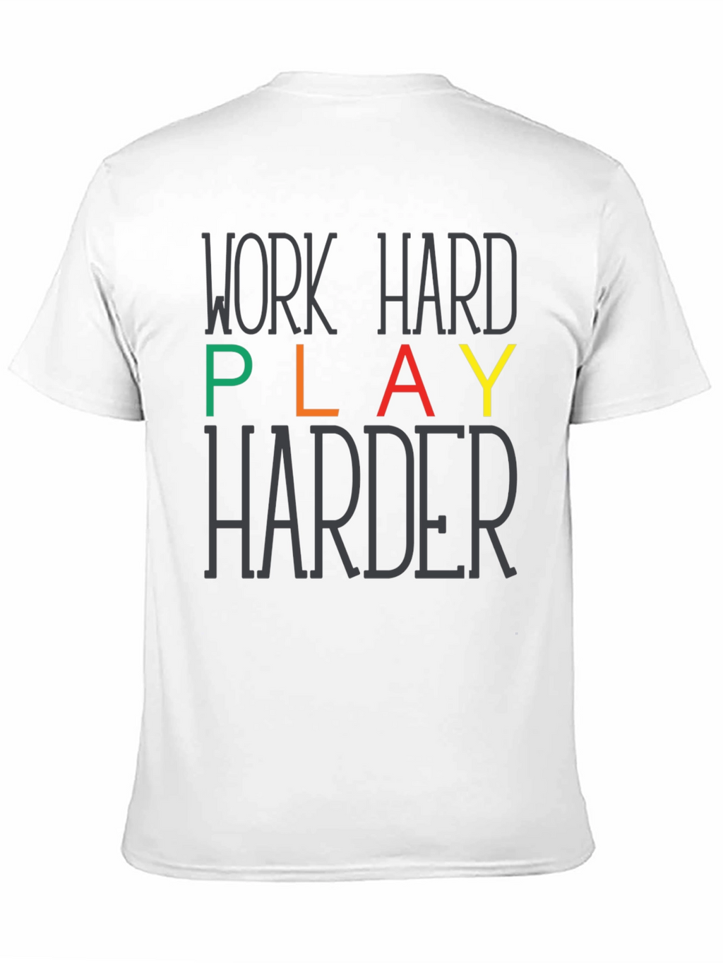 Work Hard Play Harder Graphic Tee