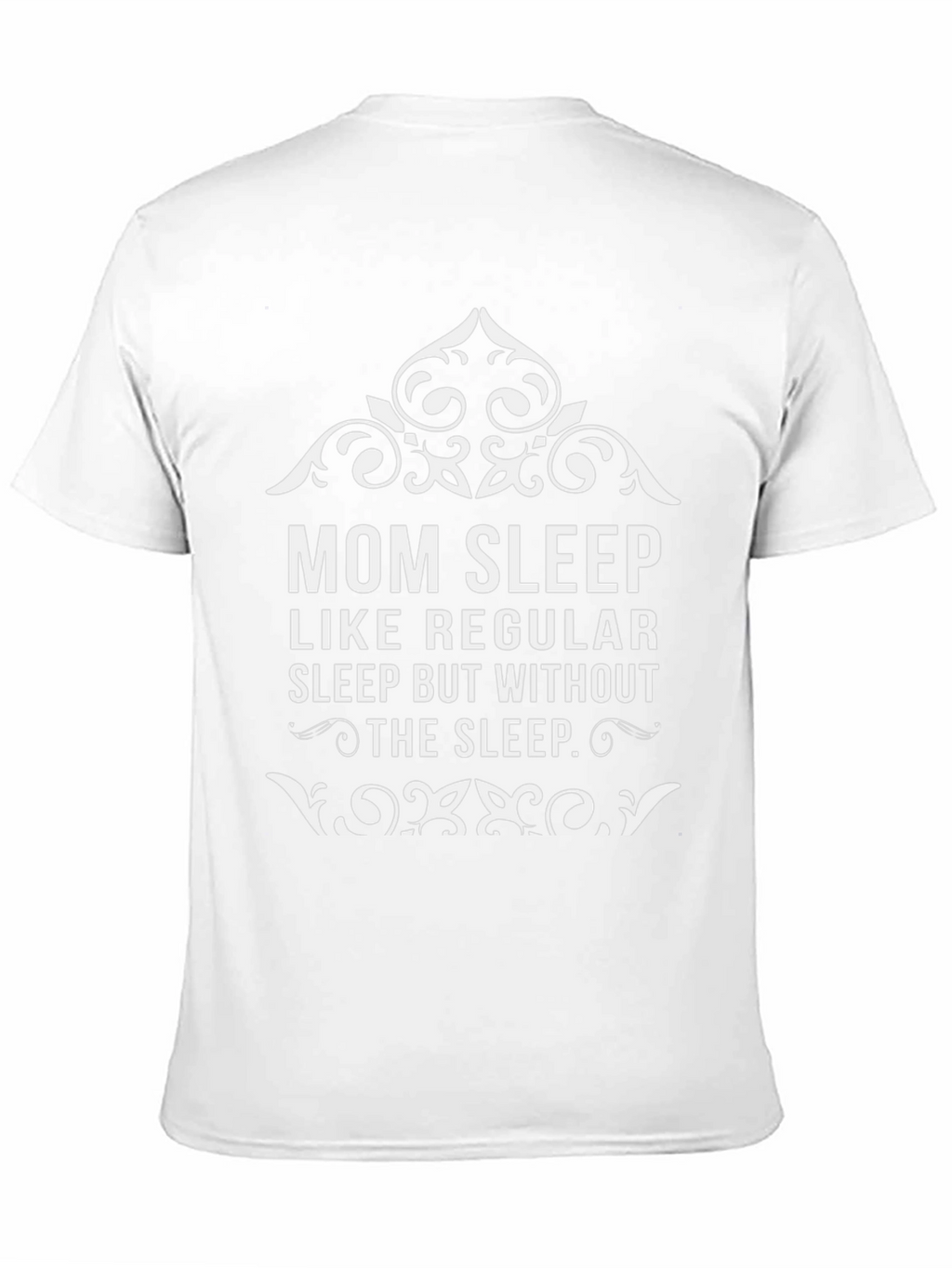 Mom Sleep Graphic Tee - Funny Womens T-Shirt