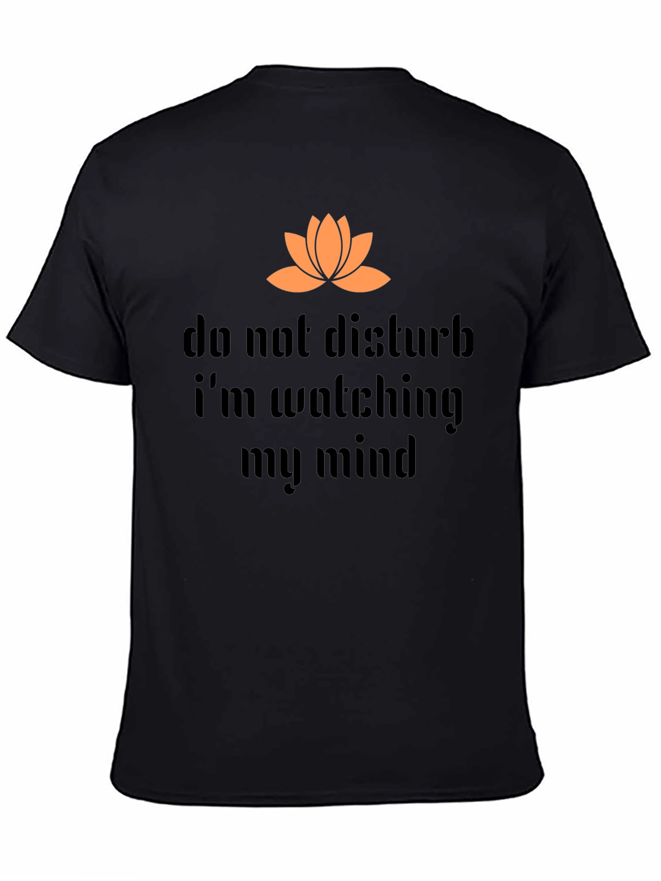 Do Not Disturb Mind Watching Graphic Tee