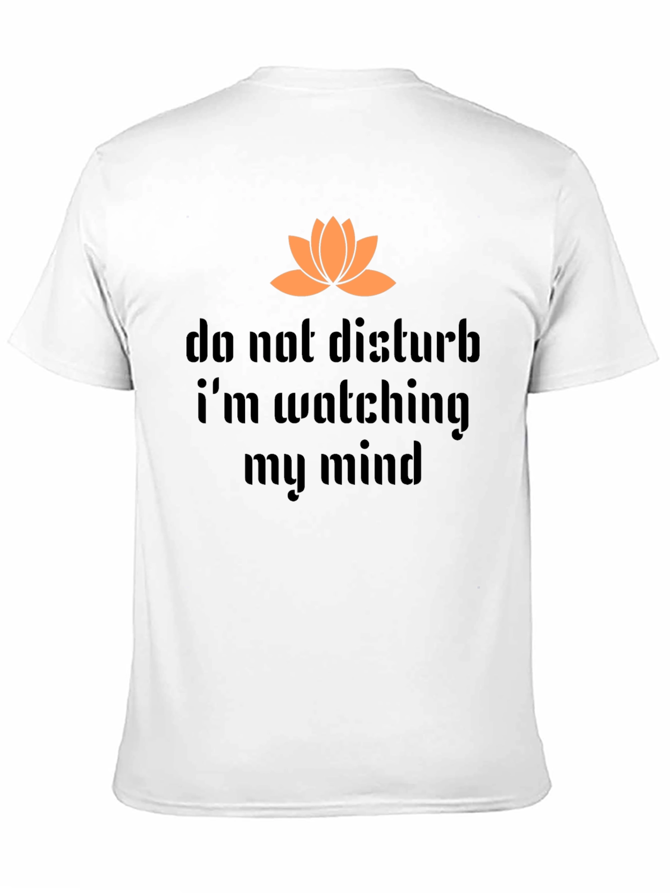 Do Not Disturb Mind Watching Graphic Tee