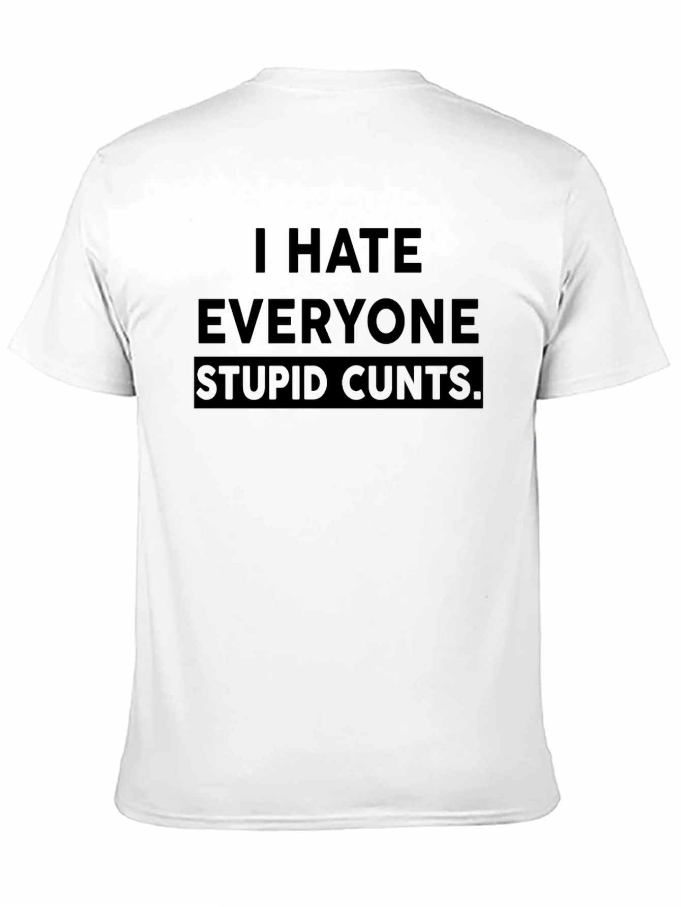 I Hate Everyone Graphic Tee - Edgy & Bold