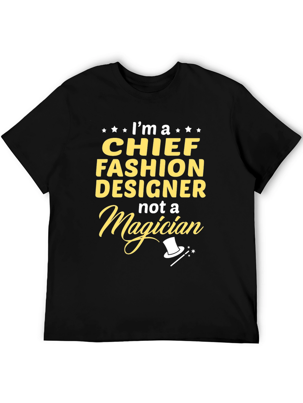 Chief Fashion Designer T-Shirt - Funny Profession Tee