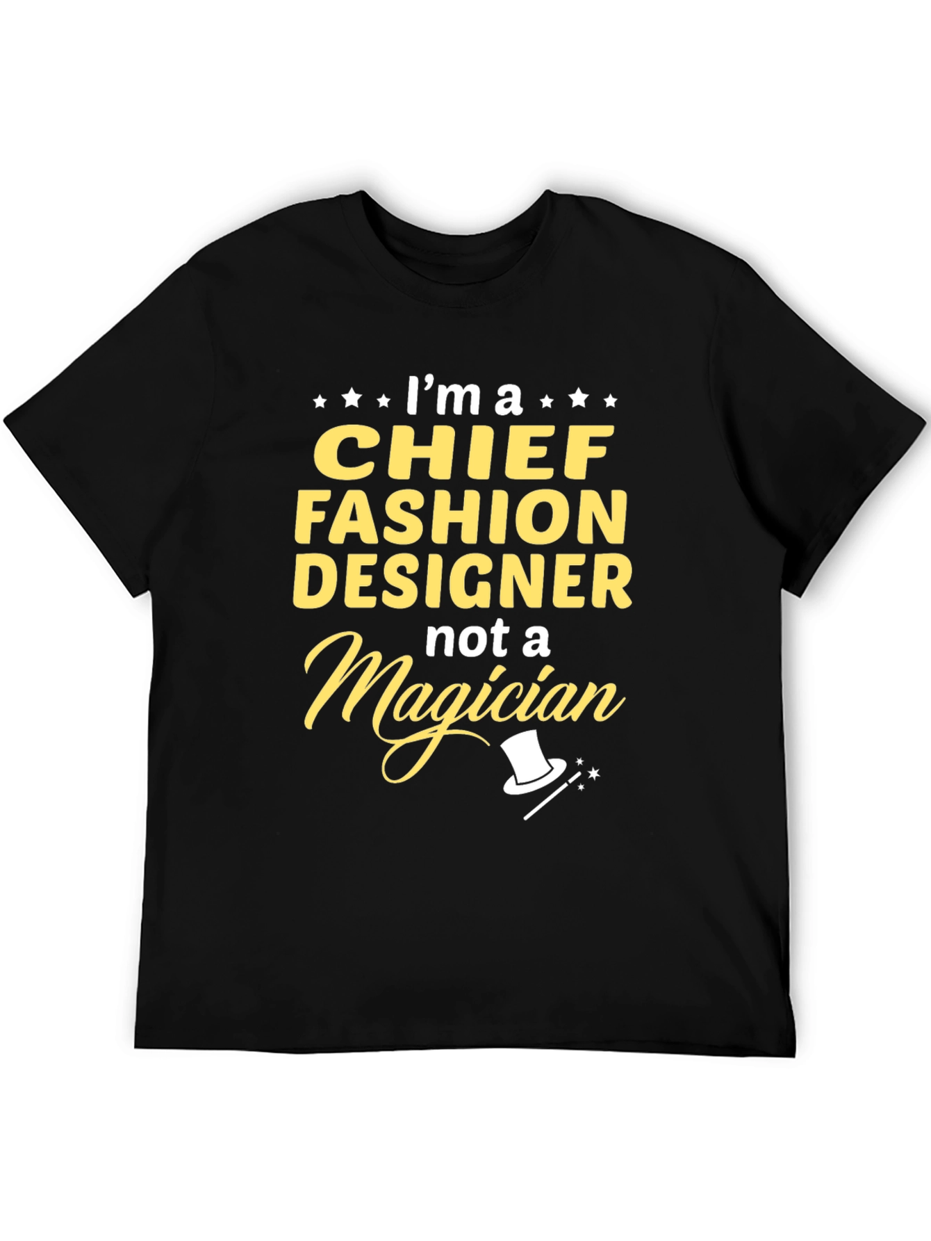 Chief Fashion Designer T-Shirt - Funny Profession Tee