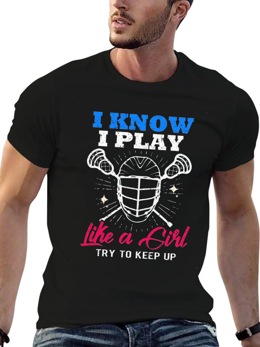 I Know I Play Like a Girl Lacrosse T-Shirt