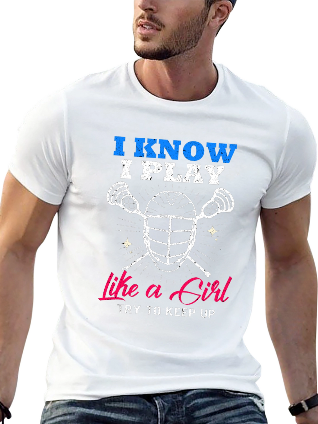 I Know I Play Like a Girl Lacrosse T-Shirt
