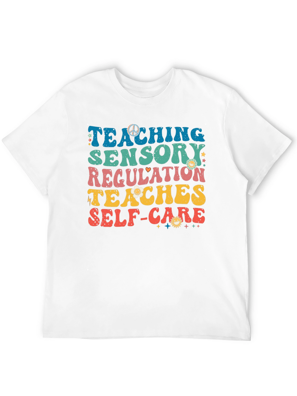 Teaching Sensory Regulation T-Shirt