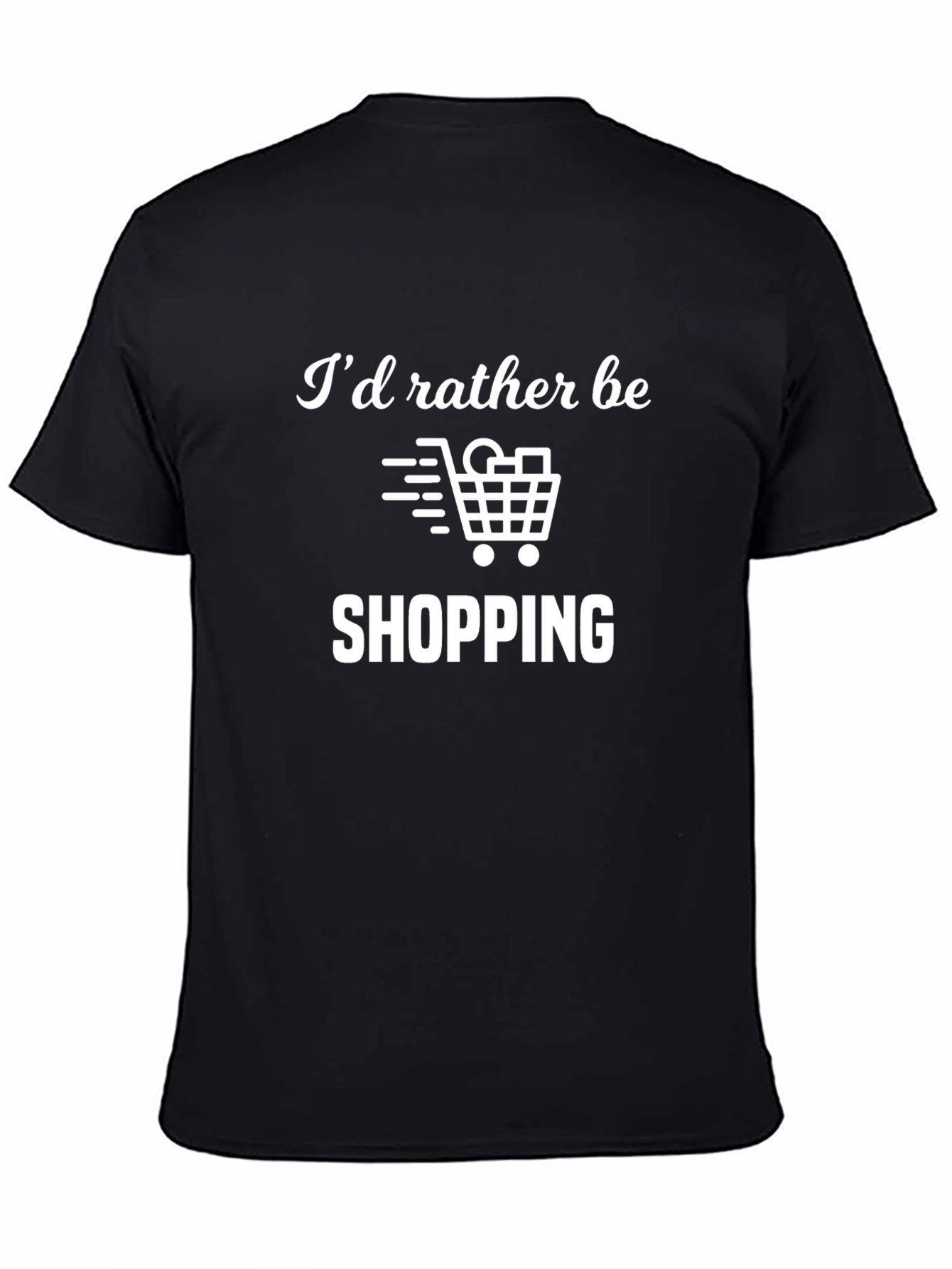 Id Rather Be Shopping T-Shirt