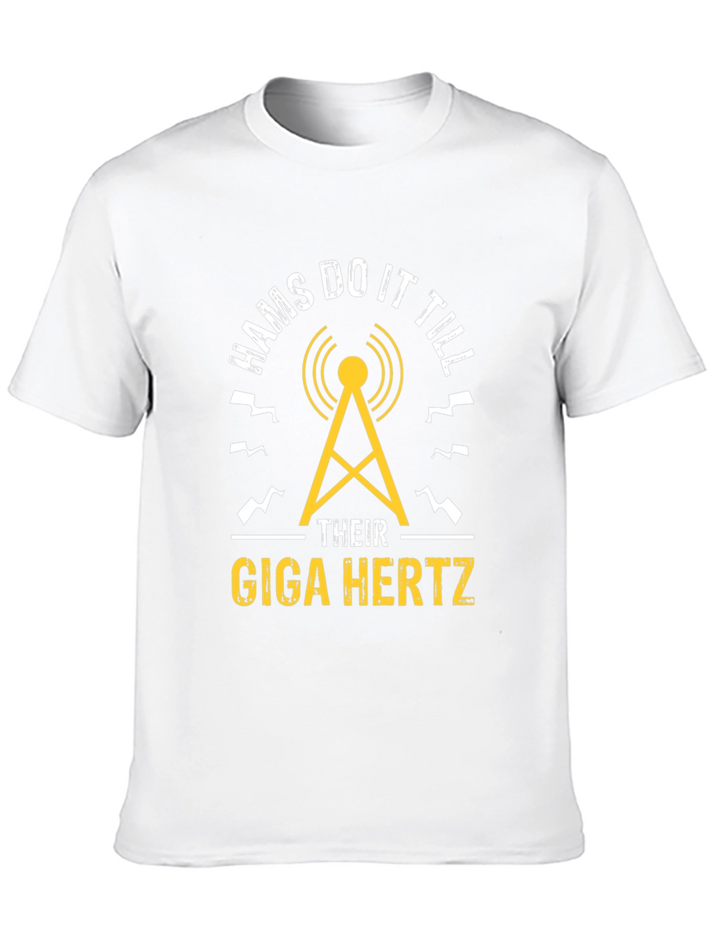Hams Do It Til Their Giga Hertz T-Shirt