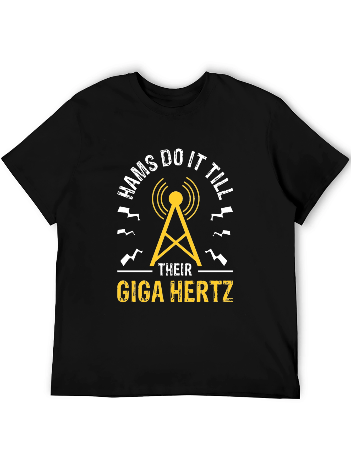 Hams Do It Til Their Giga Hertz T-Shirt
