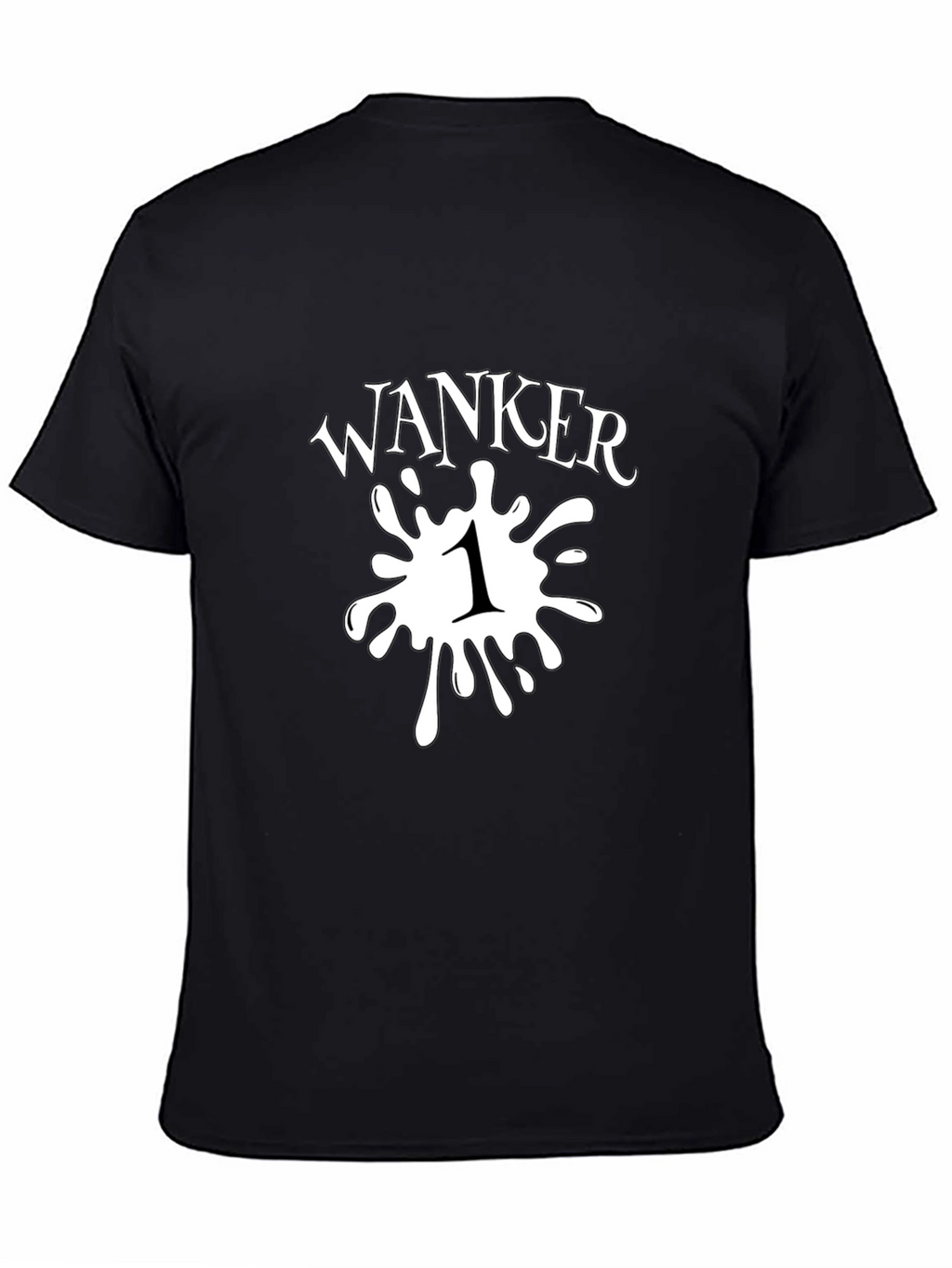 Wanker Number One Black T-Shirt