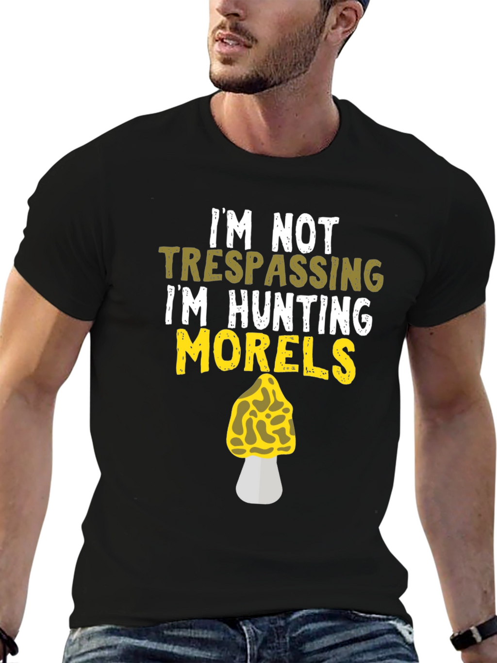 Morel Mushroom Hunting T-Shirt - Im Not Trespassing
