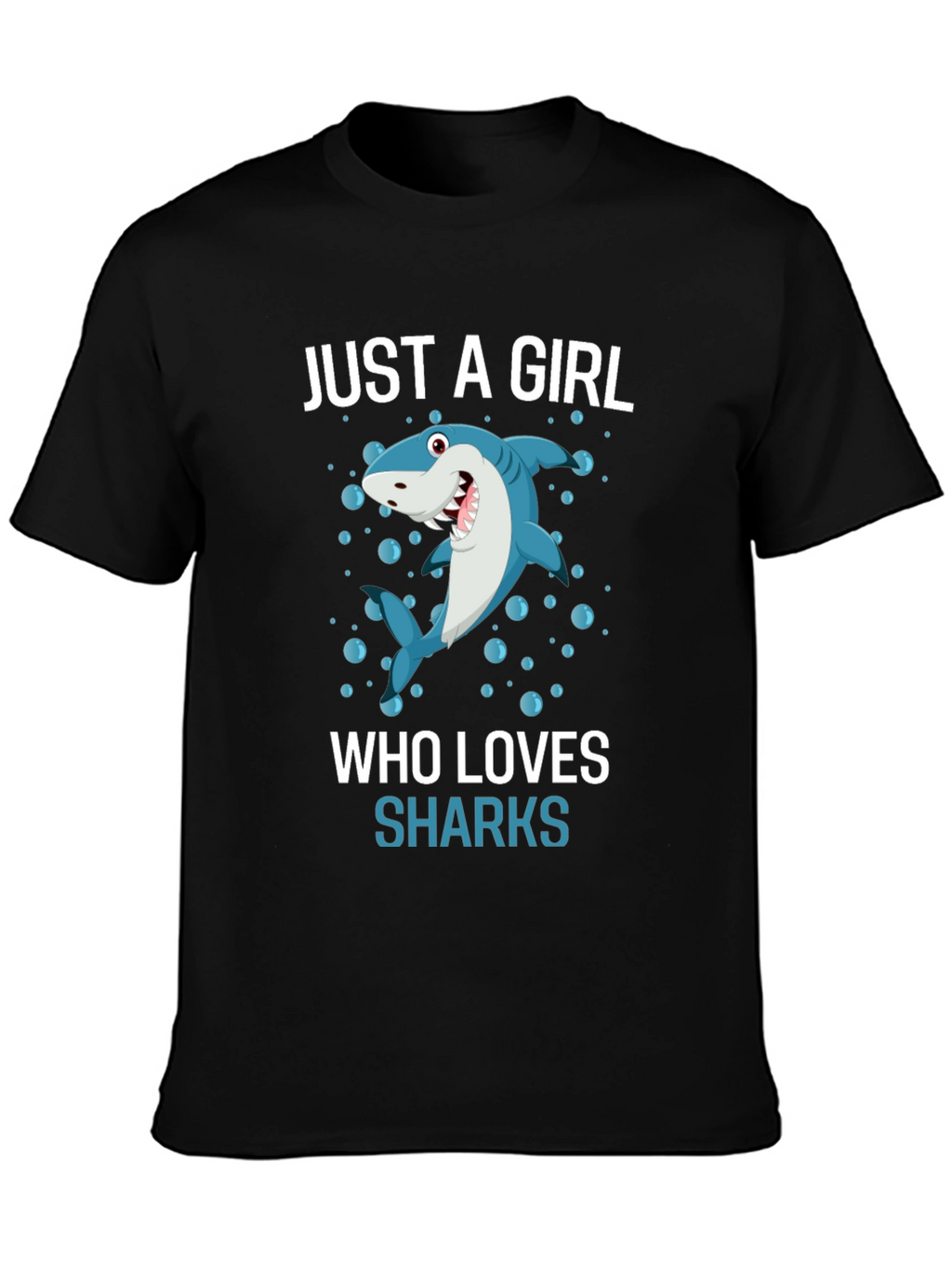 Just A Girl Who Loves Sharks T-Shirt