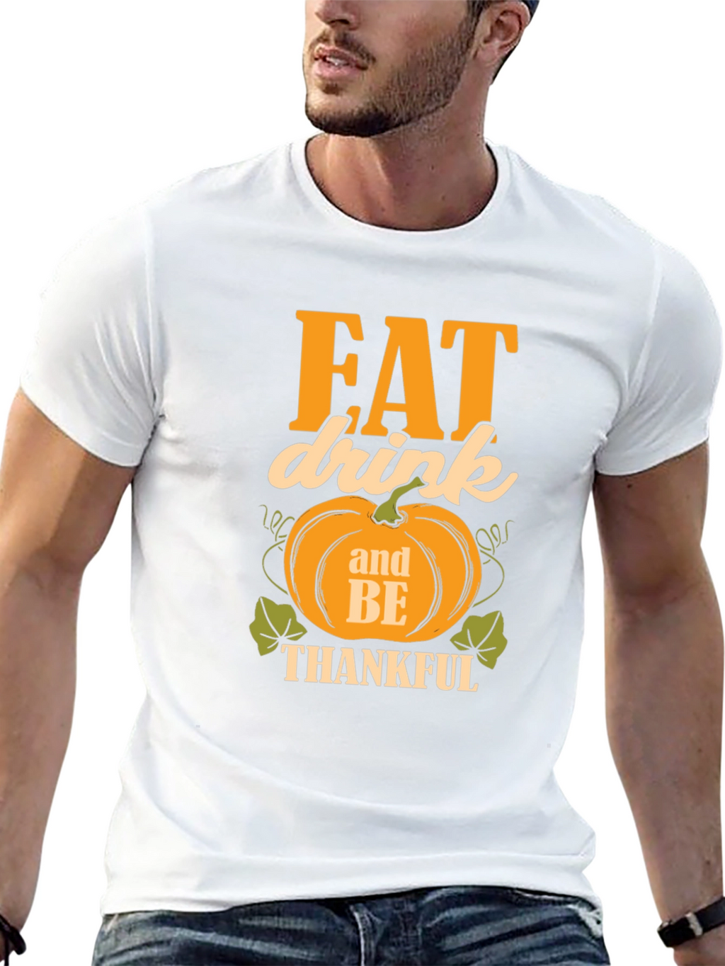 Eat Drink and Be Thankful T-Shirt