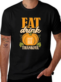 Eat Drink and Be Thankful T-Shirt