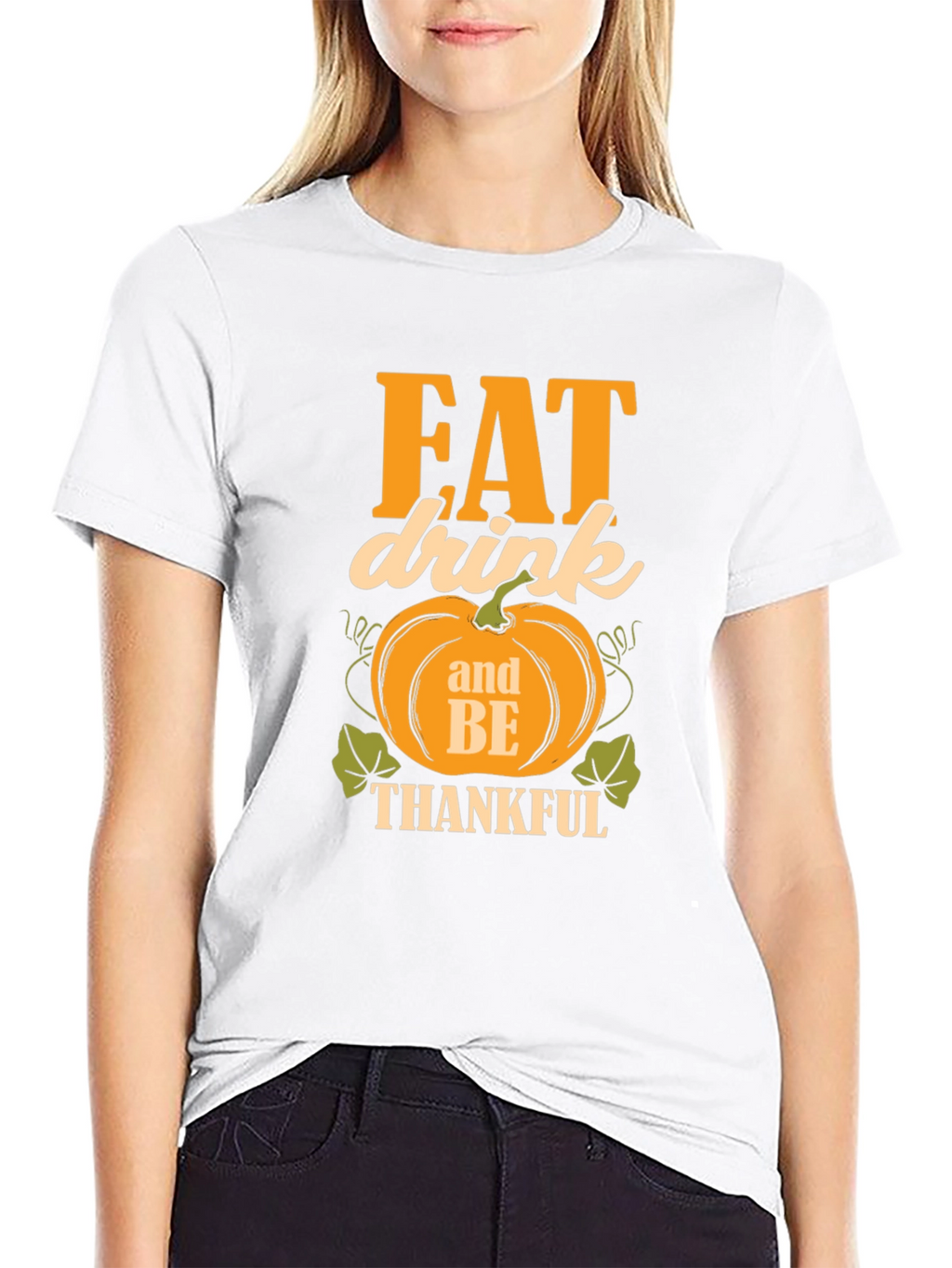 Eat Drink and Be Thankful T-Shirt