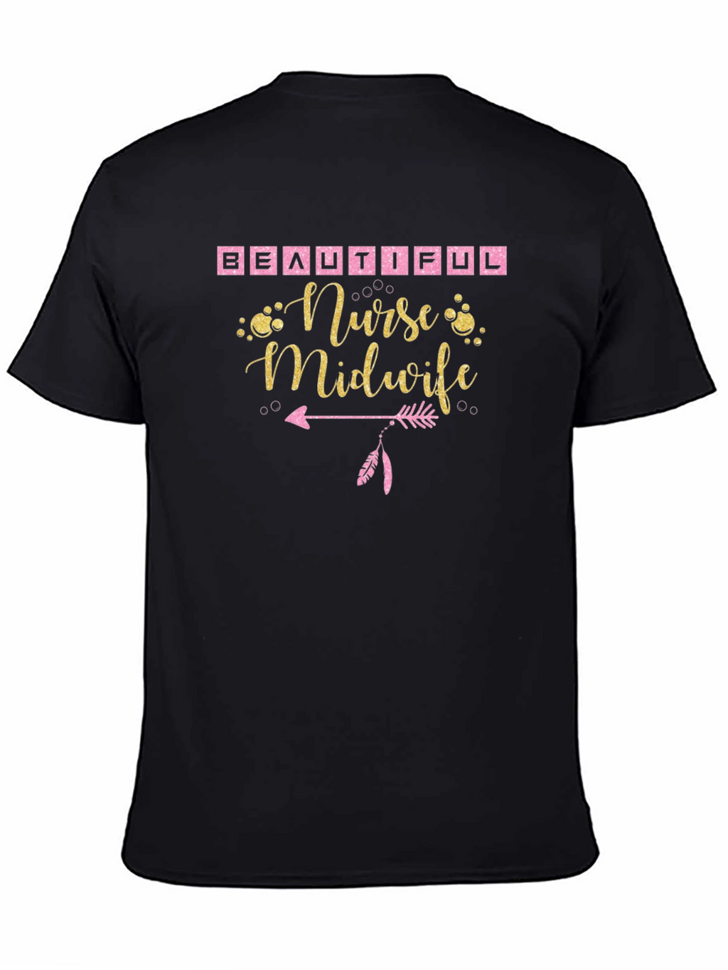 Beautiful Nurse Midwife Black T-Shirt