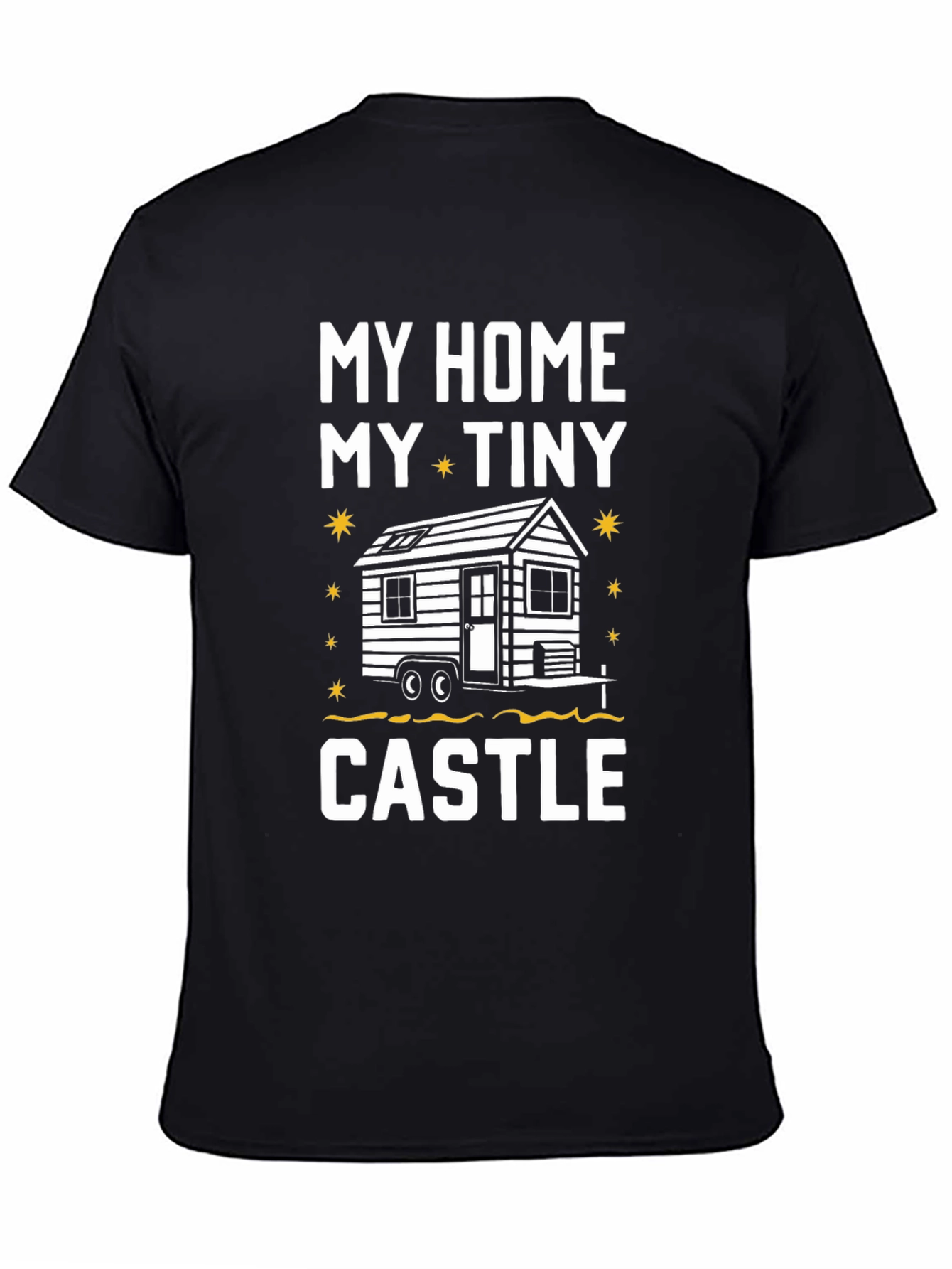 My Tiny Home Castle T-Shirt