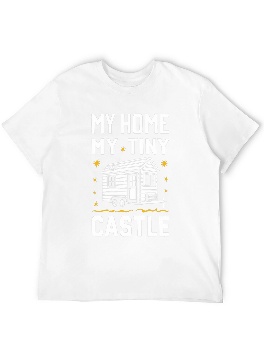 My Tiny Home Castle T-Shirt