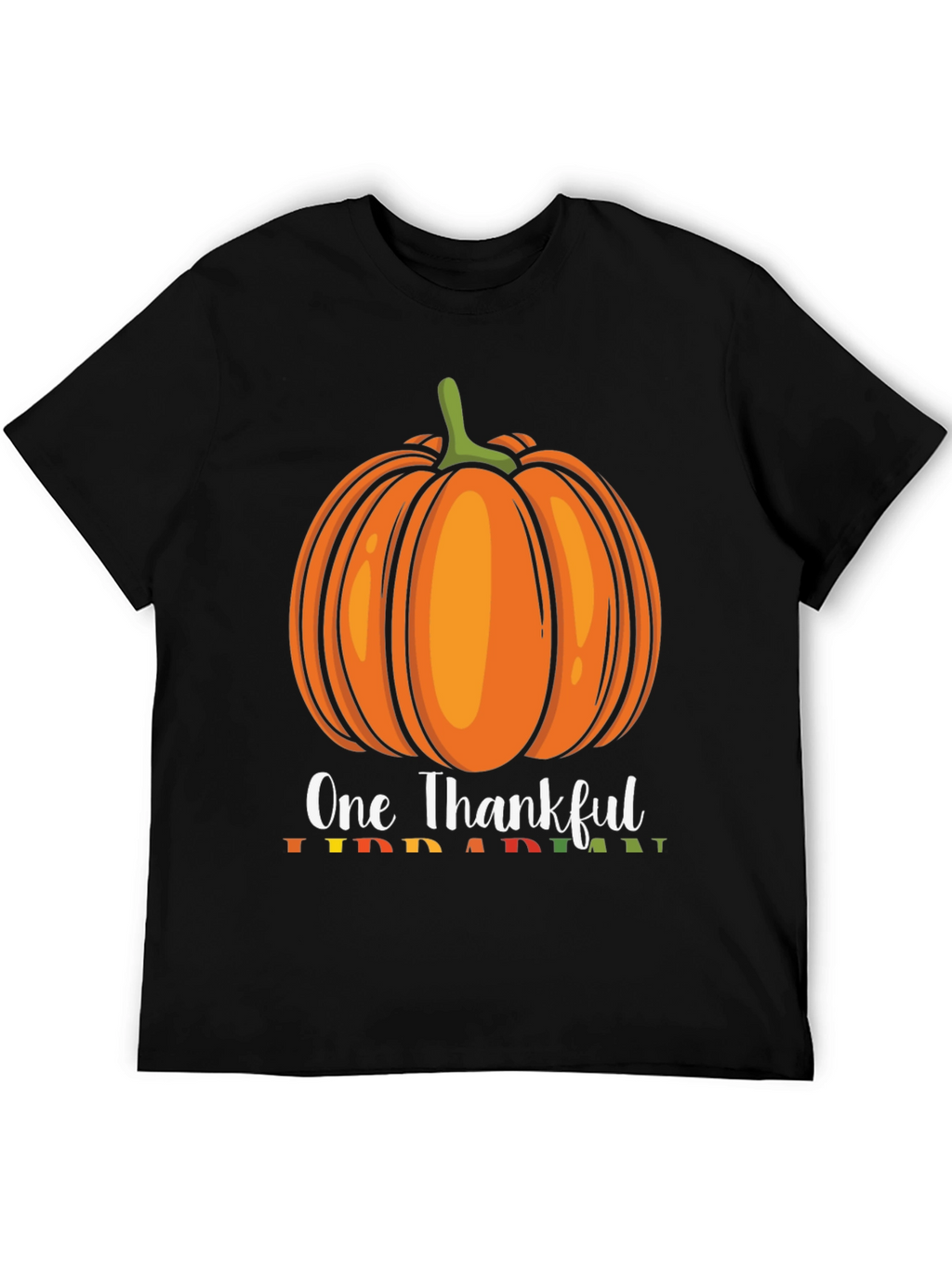 One Thankful Pumpkin T-Shirt - Fall Thanksgiving Tee