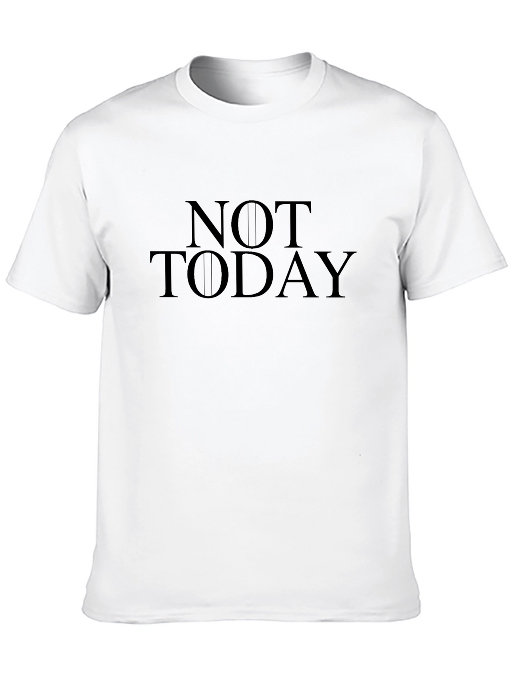 Not Today Black T-Shirt Graphic Tee