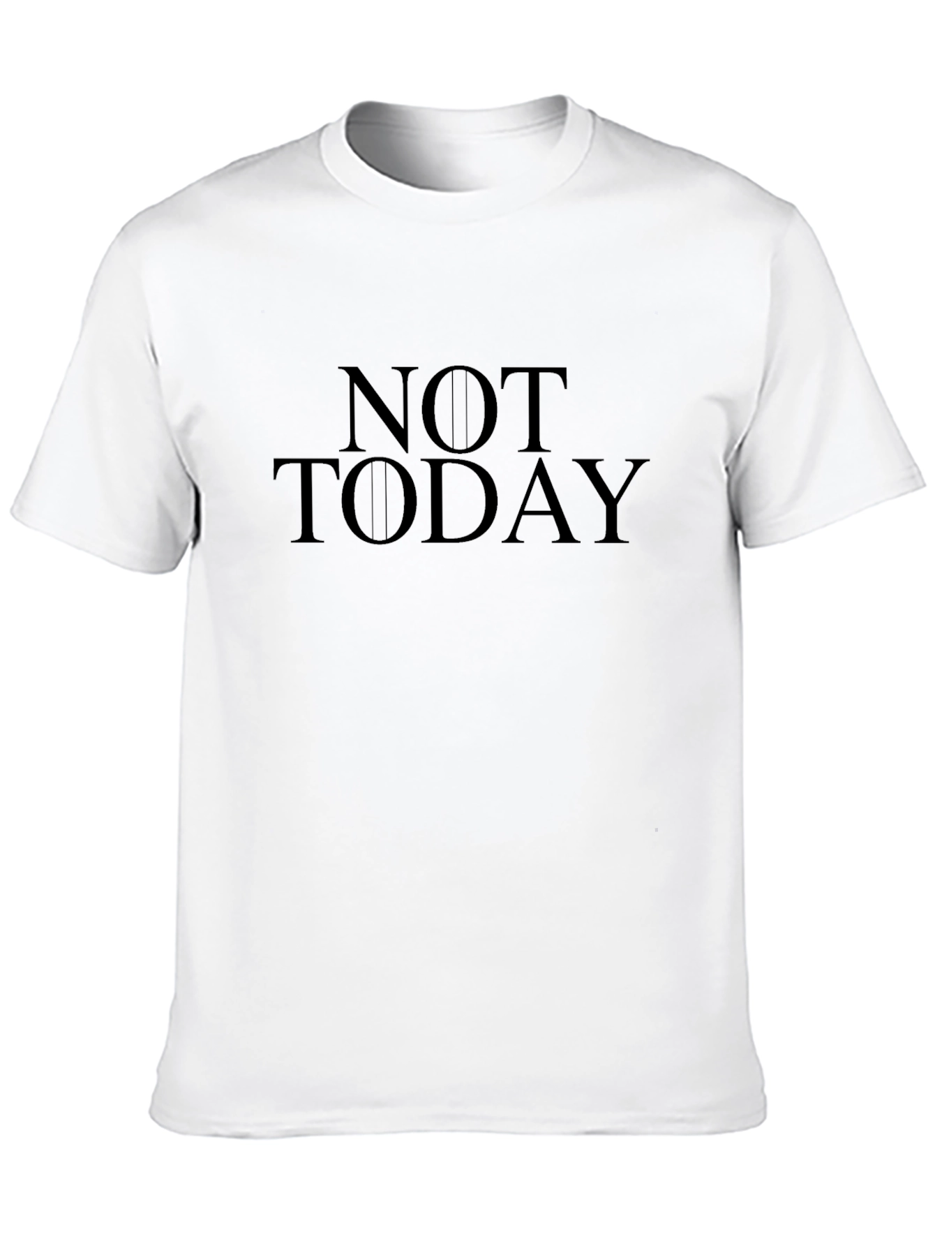 Not Today Black T-Shirt Graphic Tee