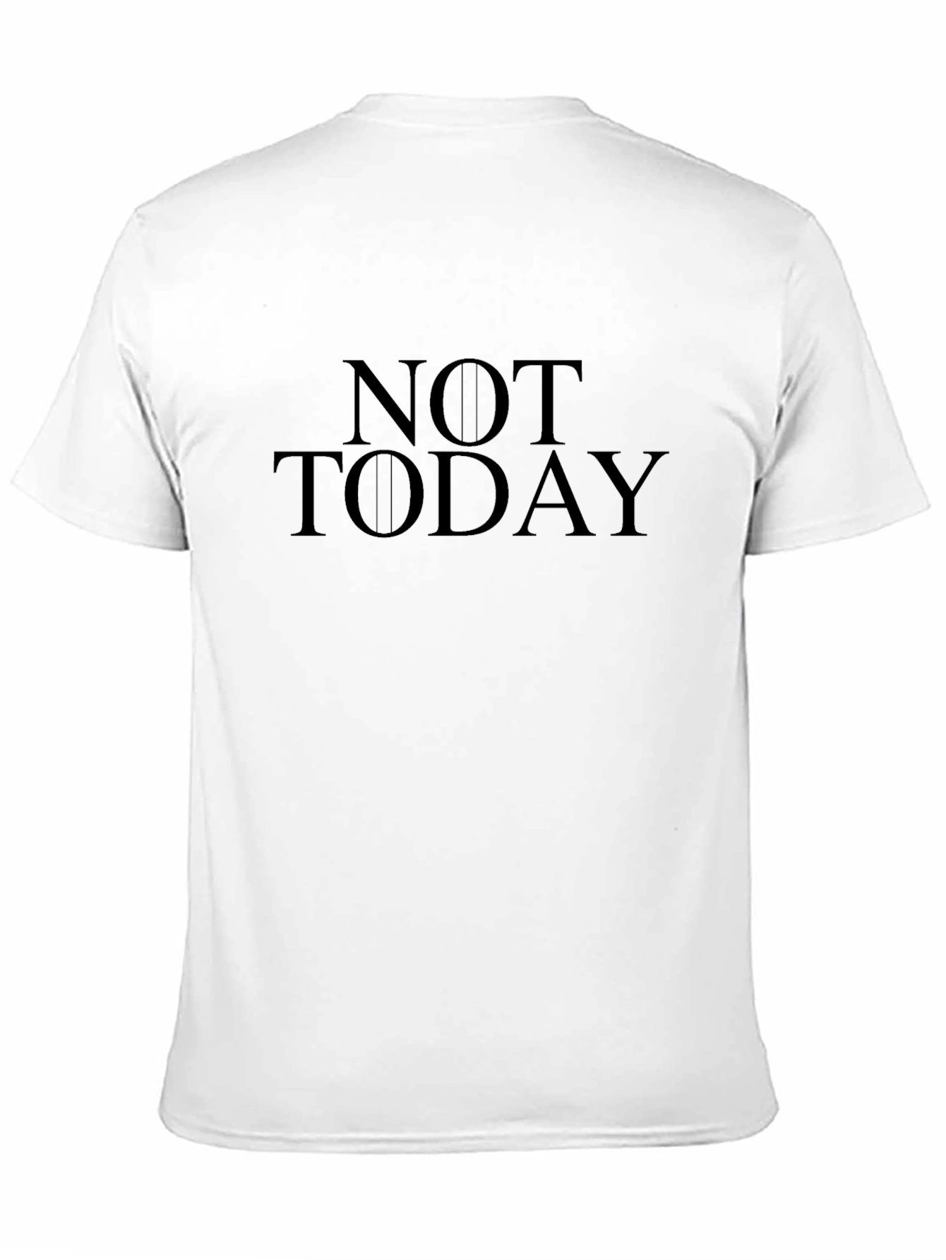 Not Today Black T-Shirt Graphic Tee